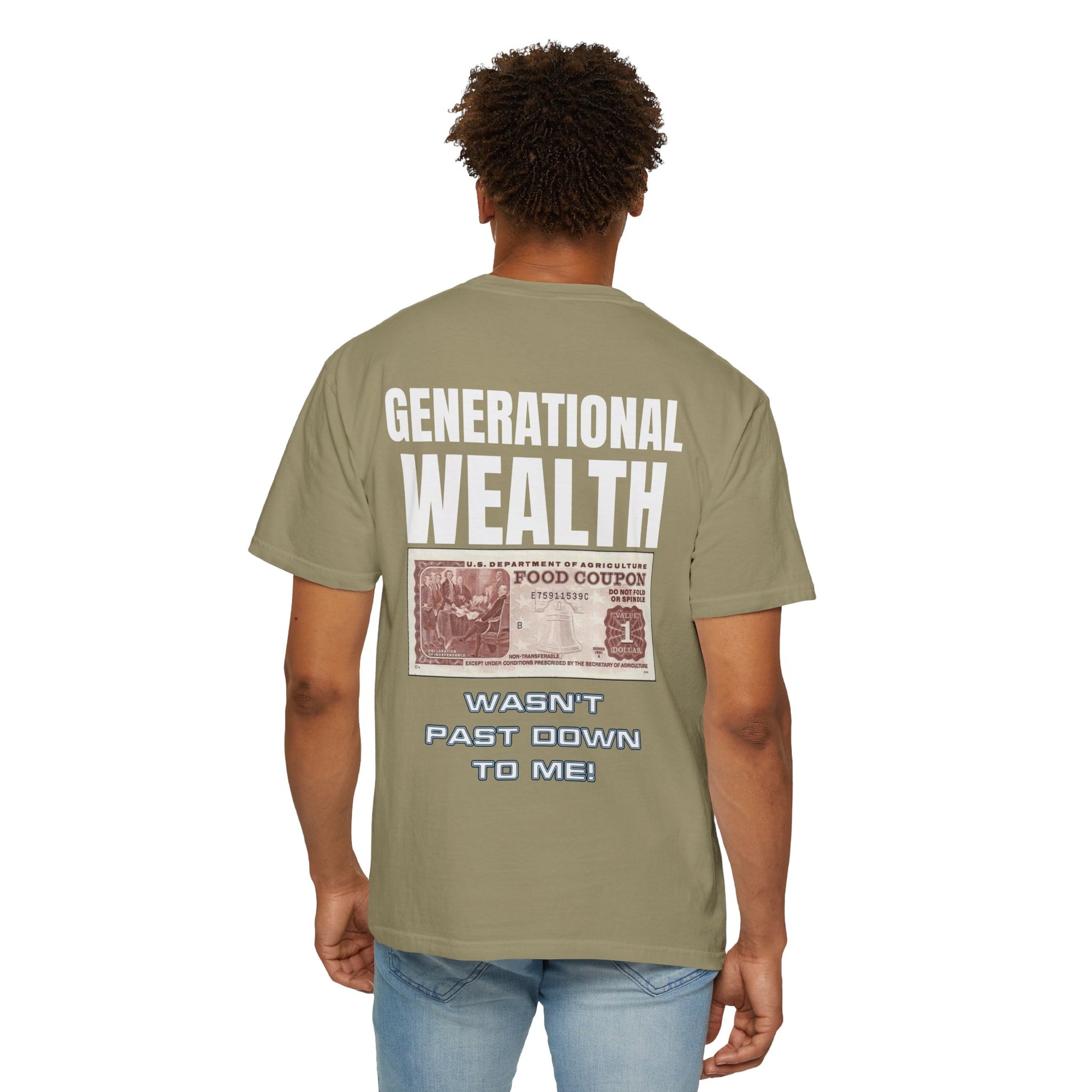 Garment-Dyed T-shirt Generational Wealth Tee