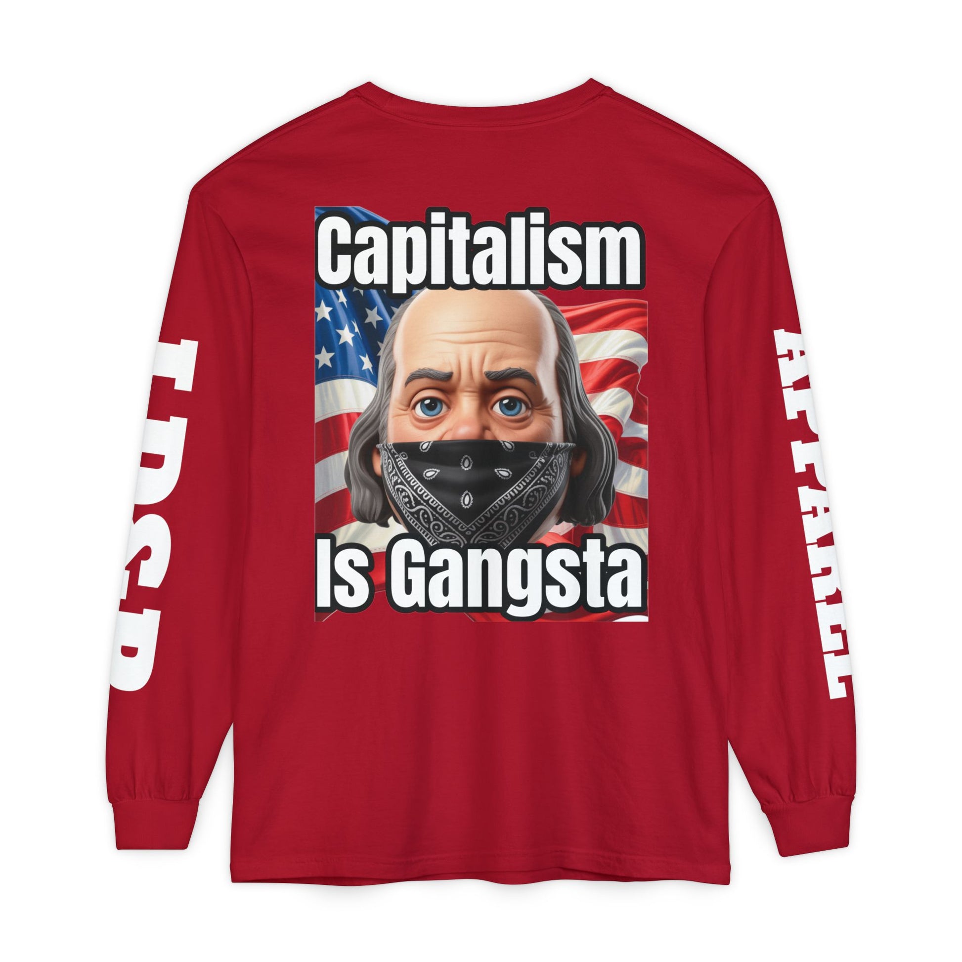 Capitalism is Gangsta Long Sleeve T-Shirt