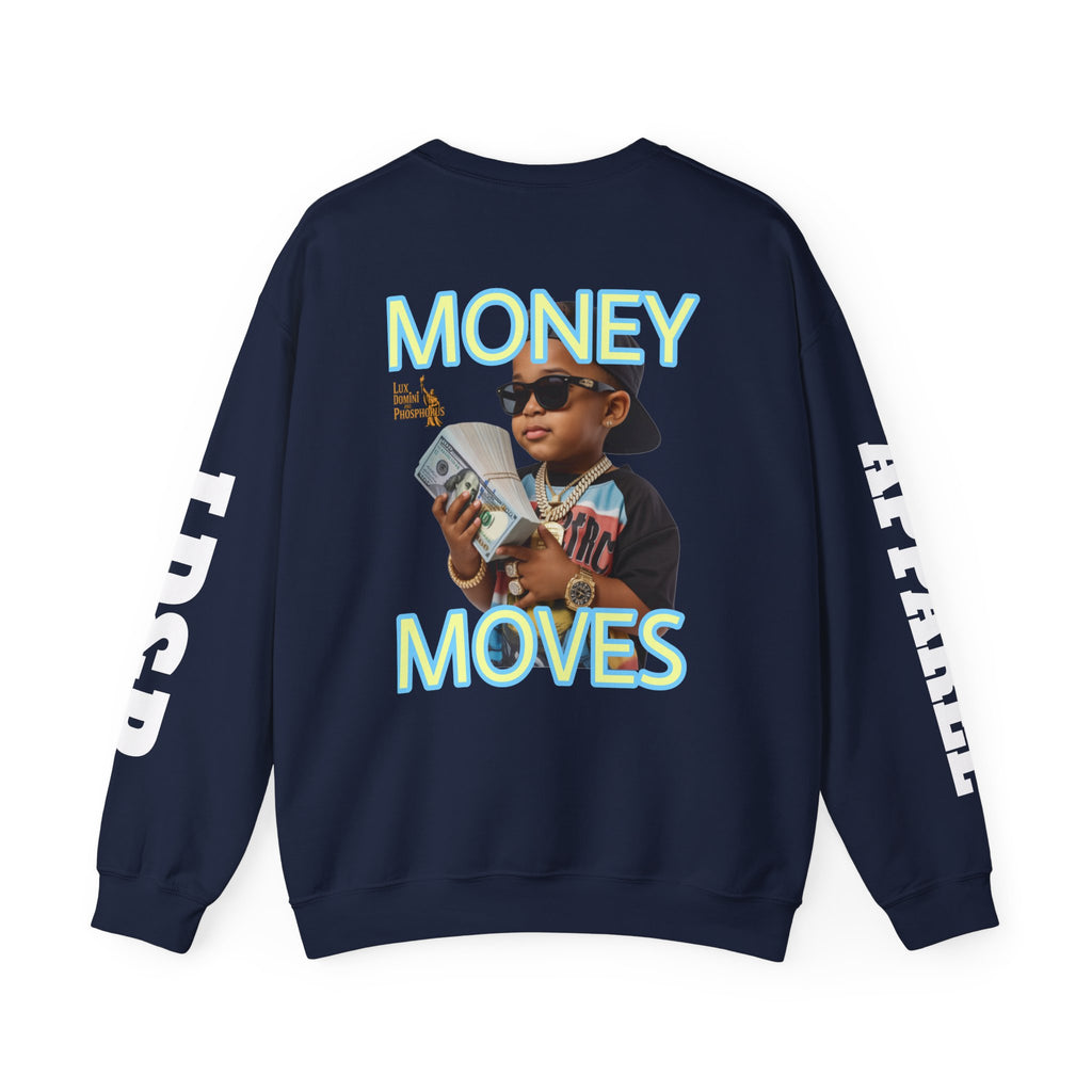 Money Moves Unisex Sweatshirt - LD&P APPAREL