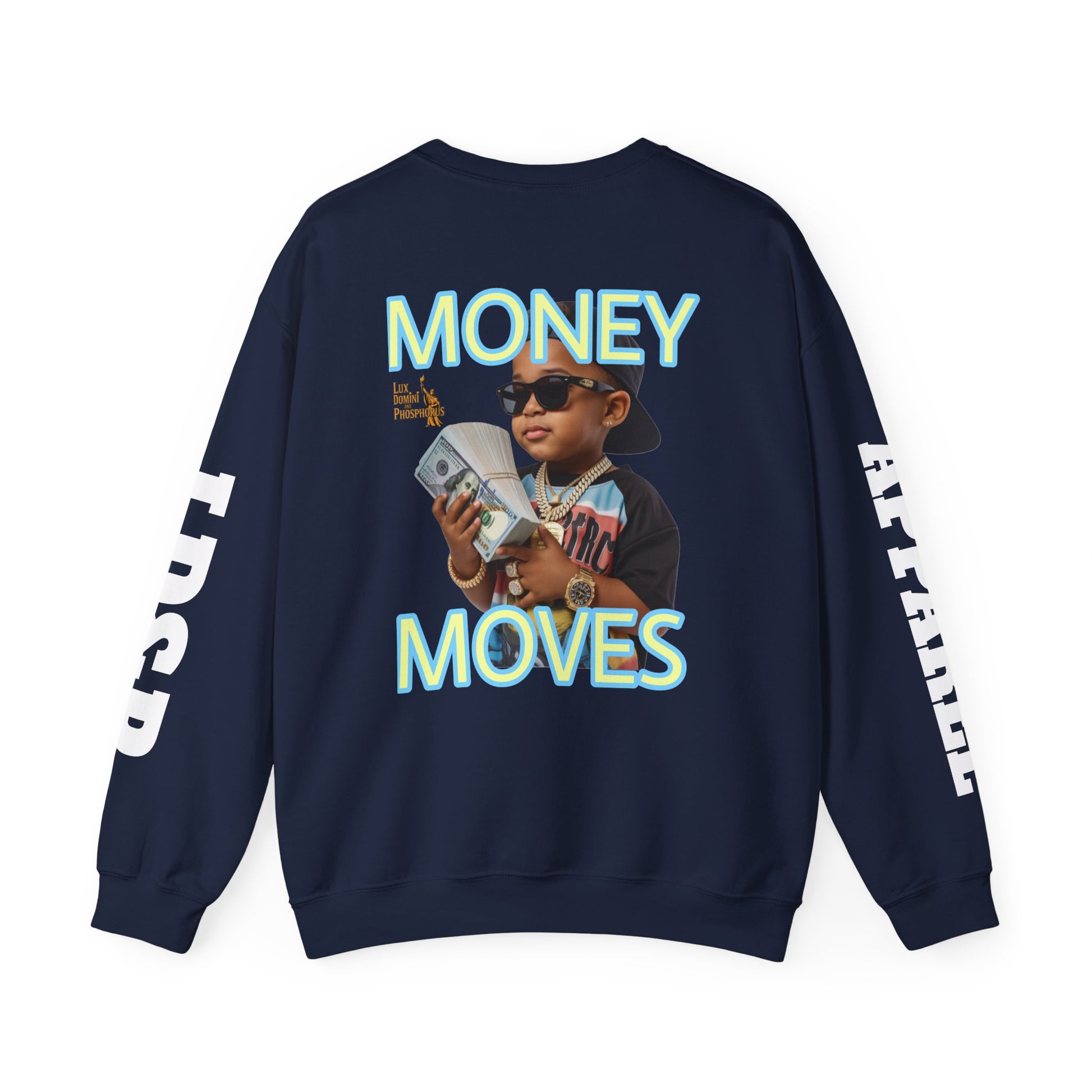 Money Moves Unisex Sweatshirt - LD&P APPAREL