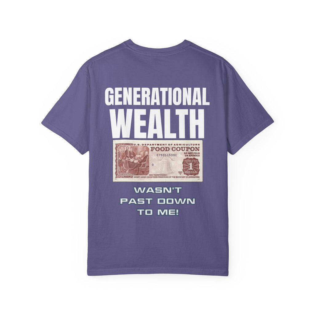 Garment-Dyed T-shirt Generational Wealth Tee