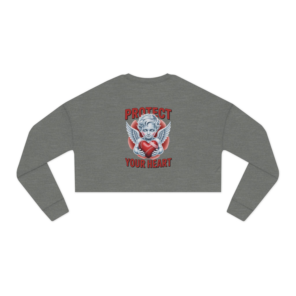 Cropped Sweatshirt - Protect Your Heart Design