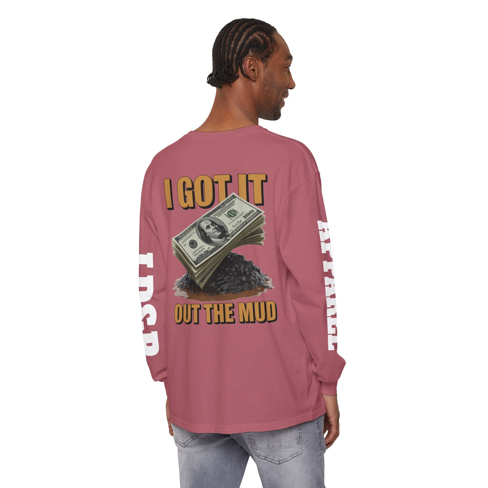 I Got It Out The Mud Long Sleeve T-Shirt LD&P APPAREL DESIGN