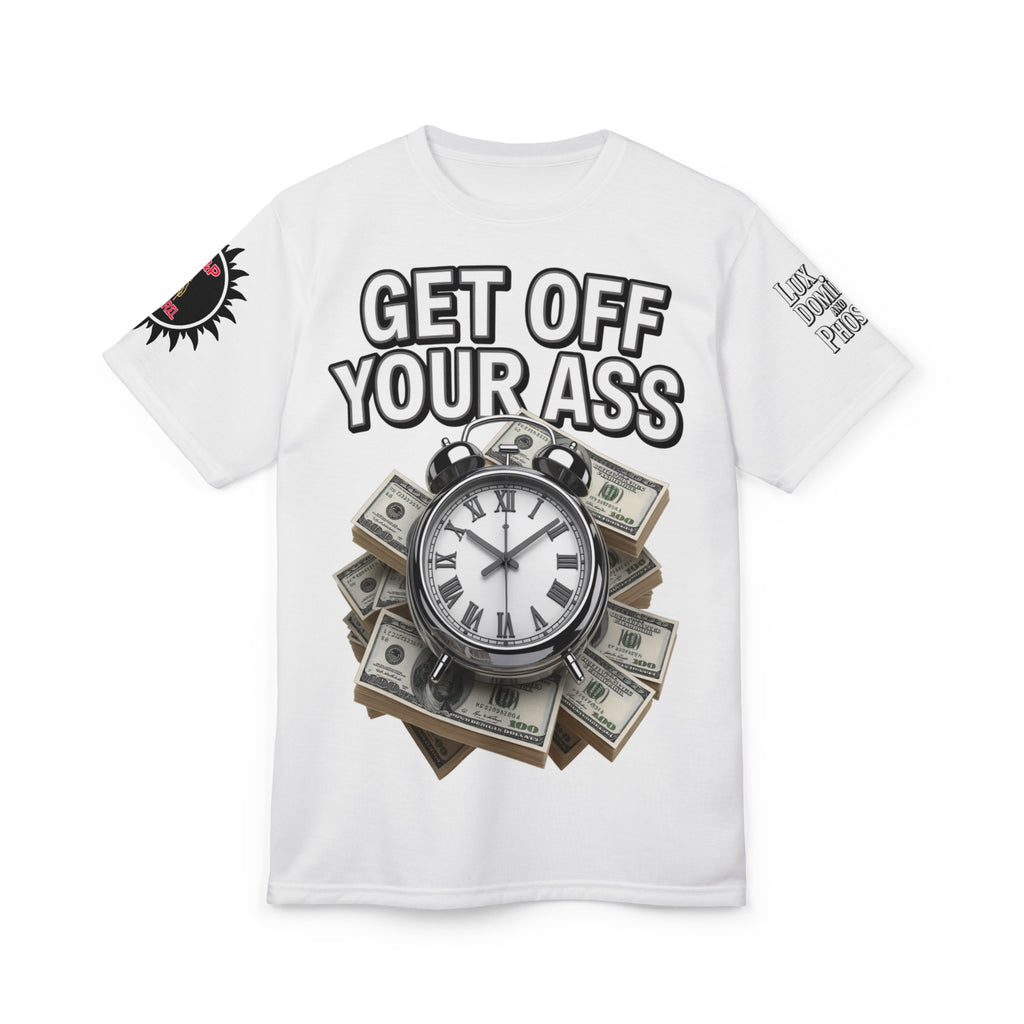 Motivational Unisex Tee - "Get Off Your Ass"