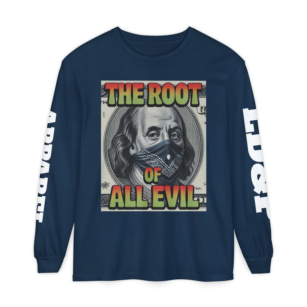 Garment-Dyed Long Sleeve T-Shirt The Root of Evil