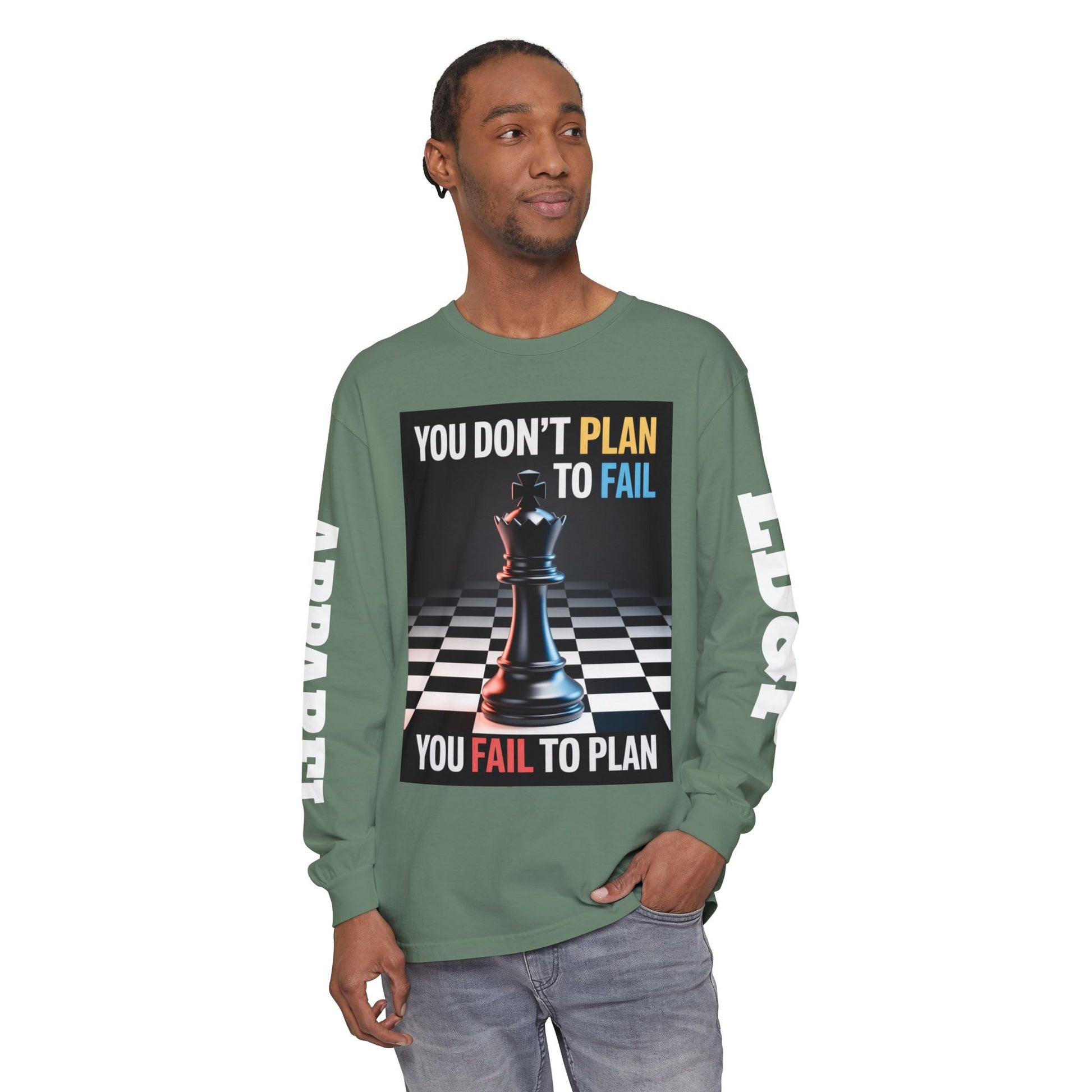 You Don't PlanTo Fail' Long Sleeve T-Shirt