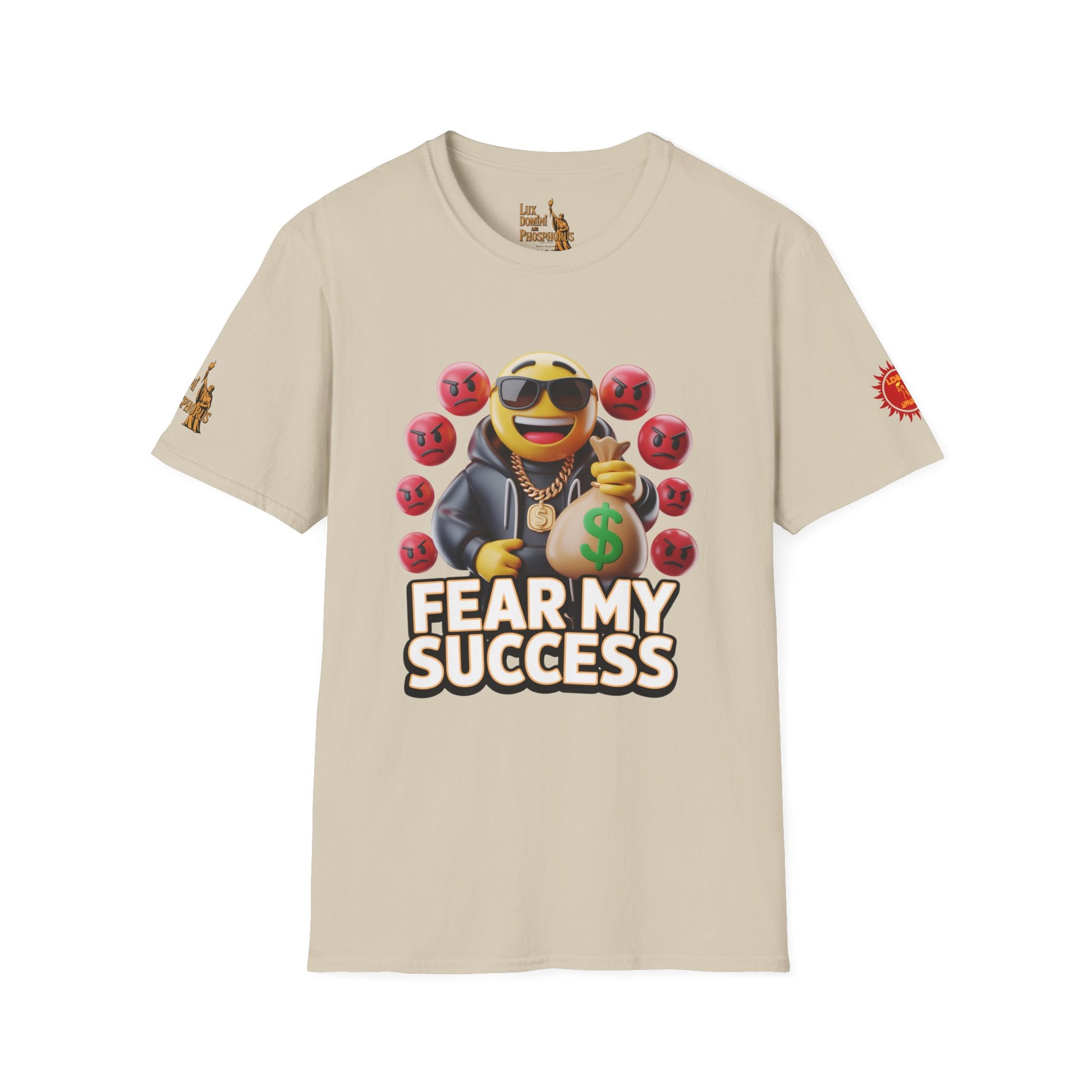 Fear My Success T-Shirt