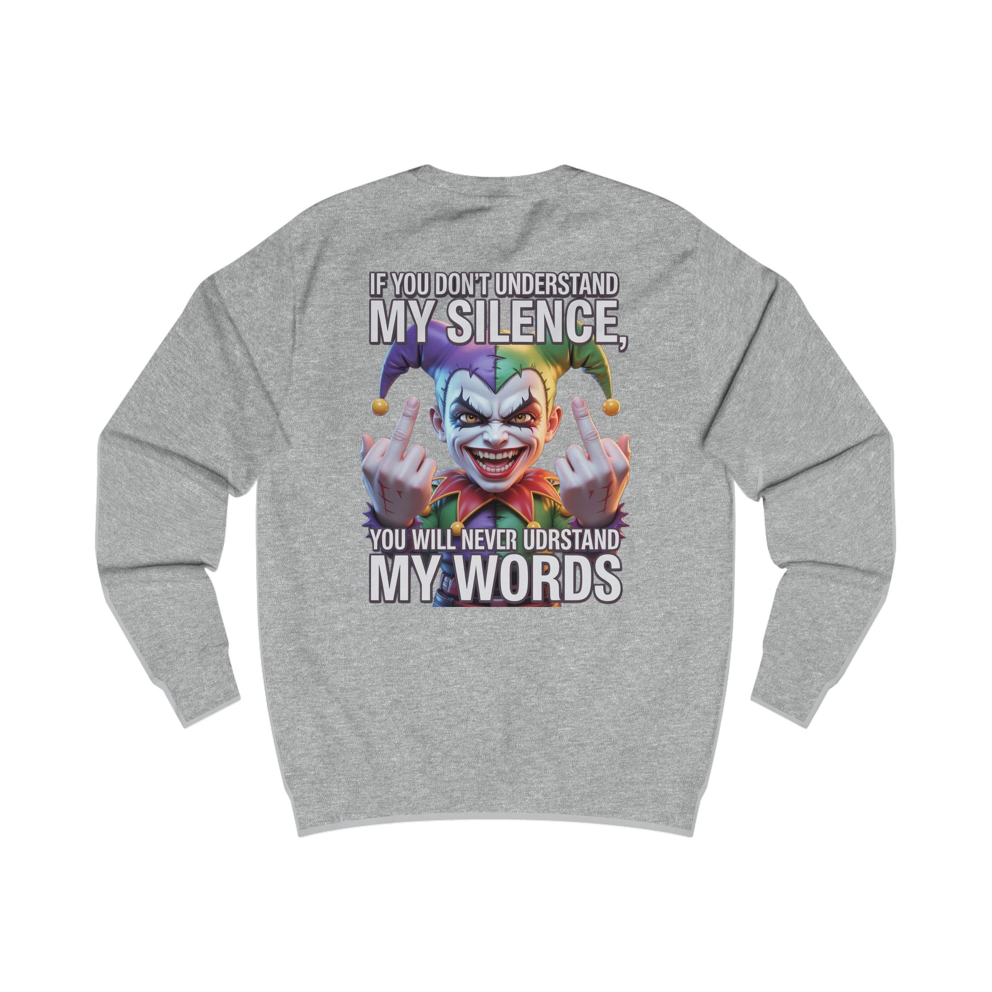 Silent Message Unisex Sweatshirt