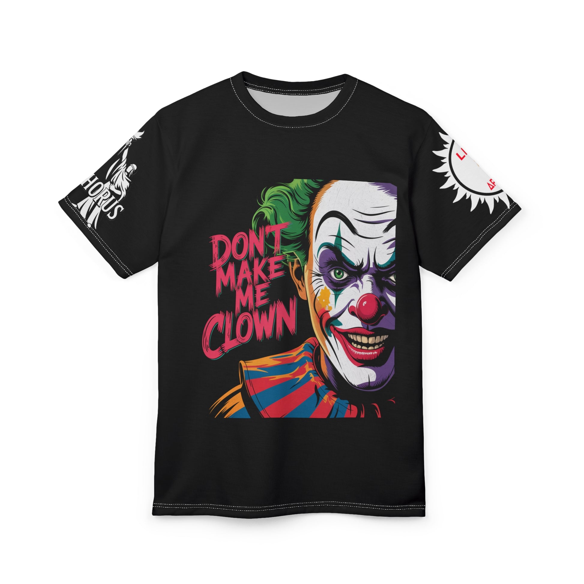 Dont Make Me Clown Unisex Tee - Lux Domini and Phosphorus LD&P Apparel Design