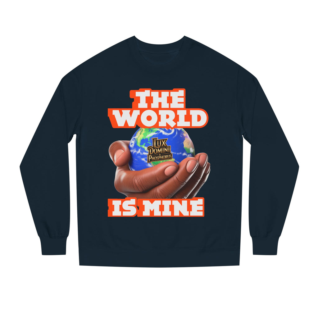 The World Is Mine Crewneck Sweatshirt