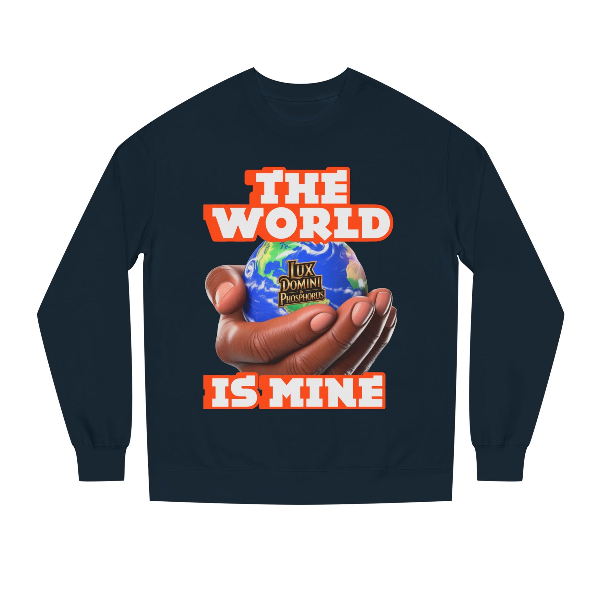 The World Is Mine Crewneck Sweatshirt