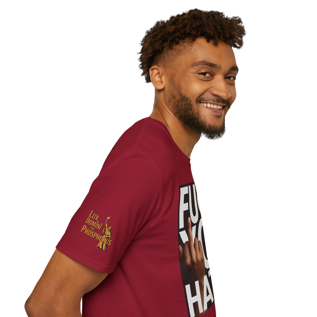 Fuck You Hater  LD&P APPAREL T‑Shirt
