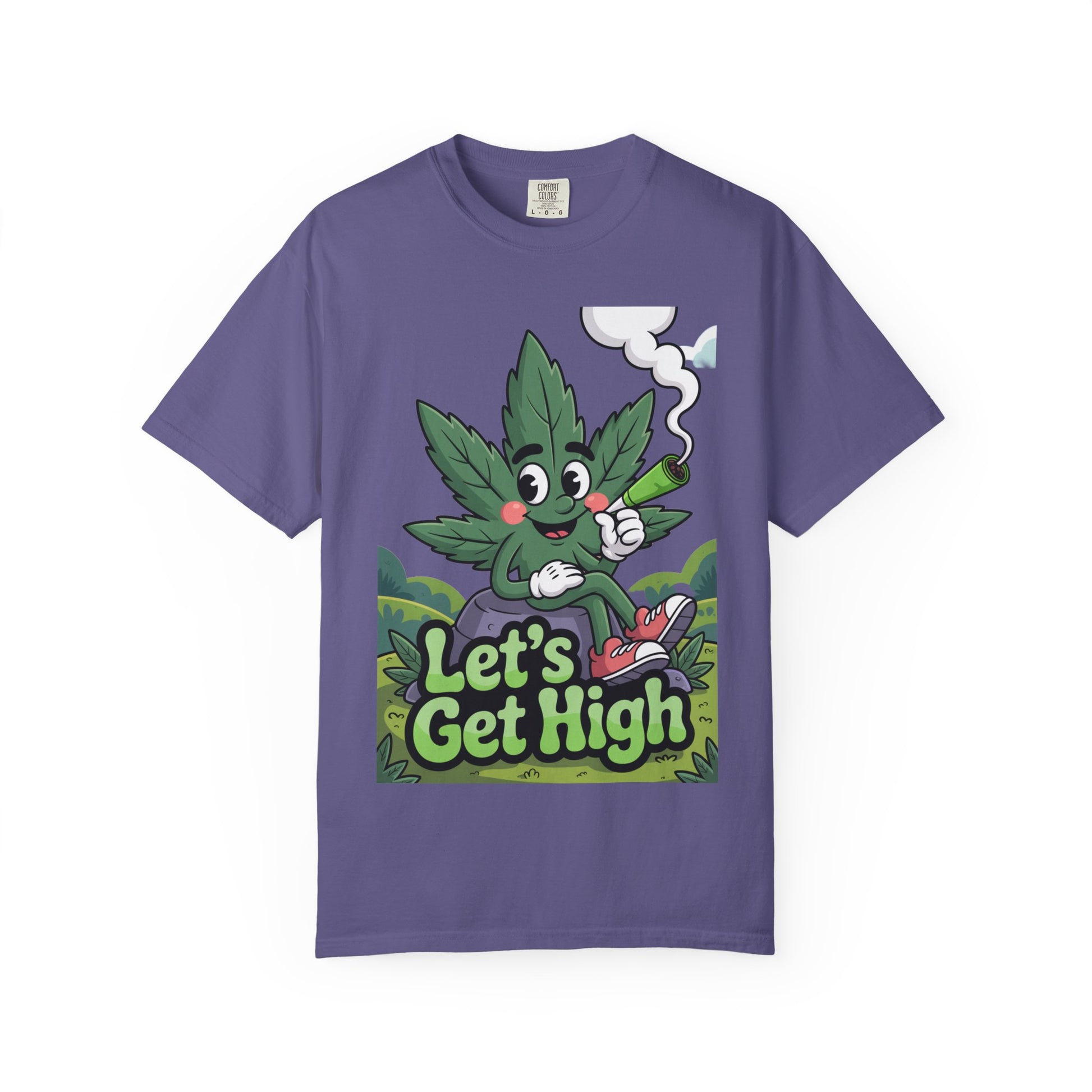 Garment-Dyed T-shirt Let's Get High Unisex Tee
