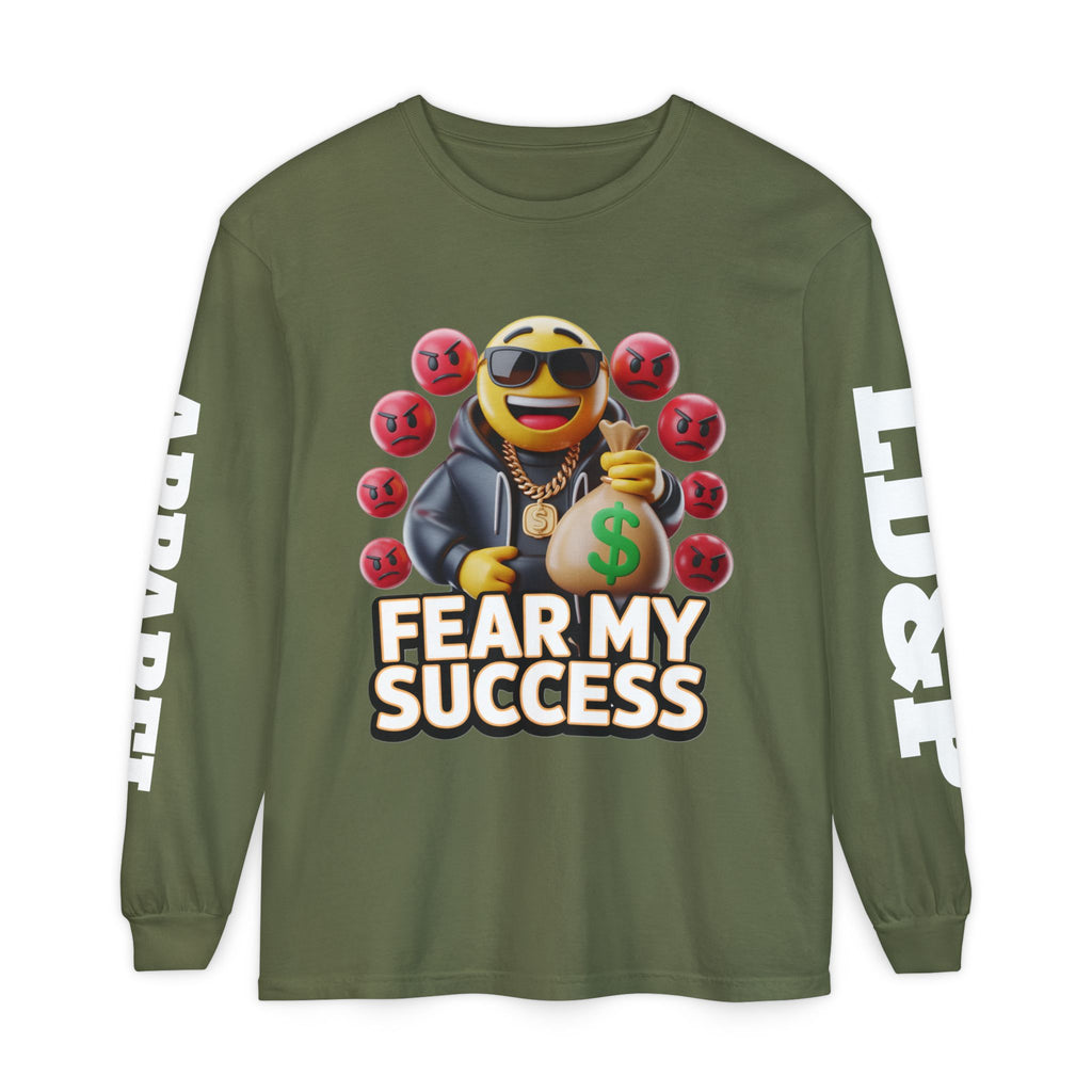 Fear My Success Long Sleeve T-Shirt