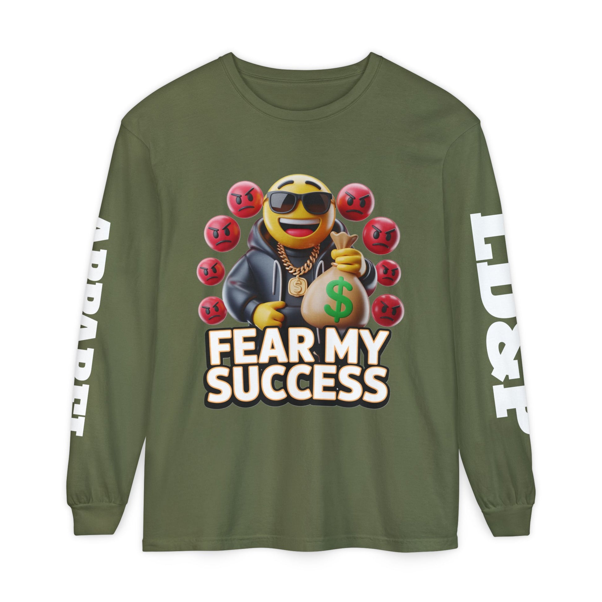 Fear My Success Long Sleeve T-Shirt