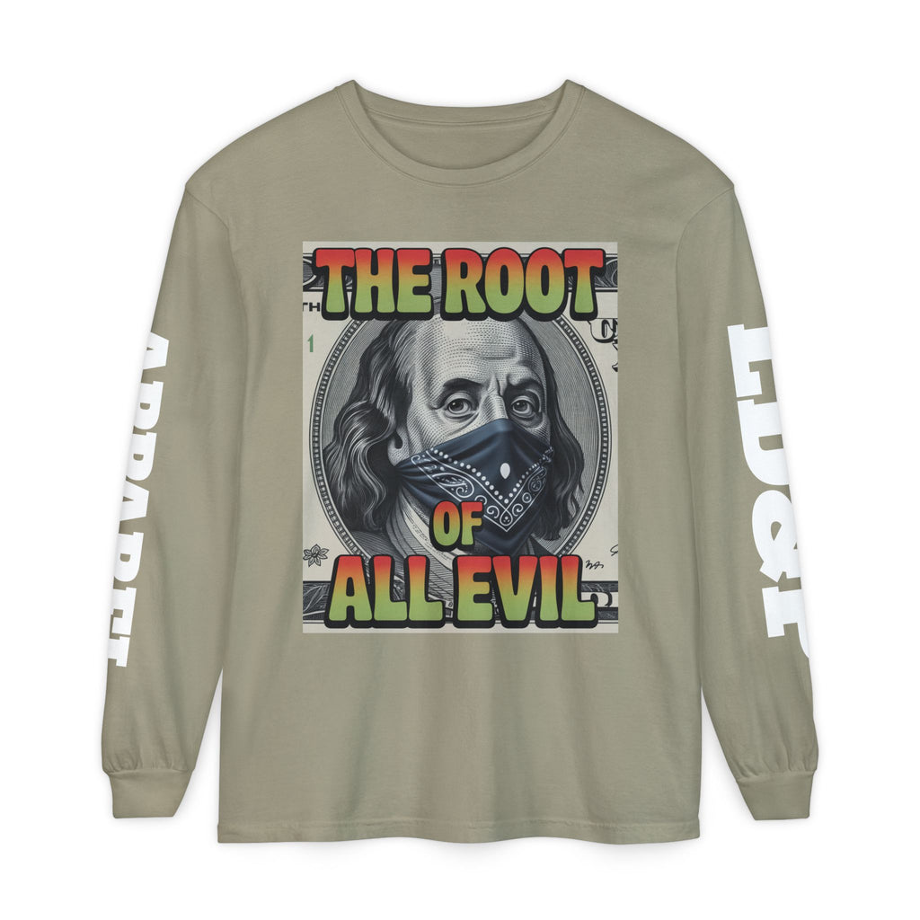 Garment-Dyed Long Sleeve T-Shirt The Root of Evil