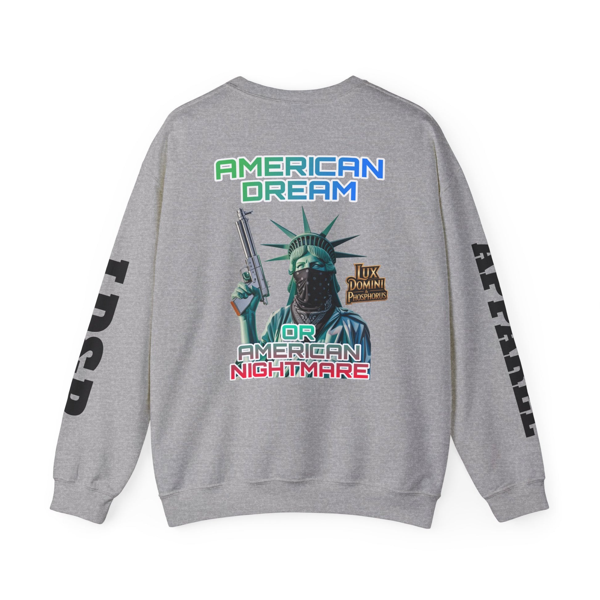 Sweatshirt - American Dream or Nightmare LD&P Apparel Design