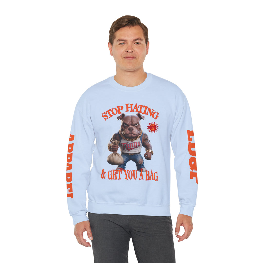 Unisex Sweatshirt Stop Hating LD&P Apparel Design