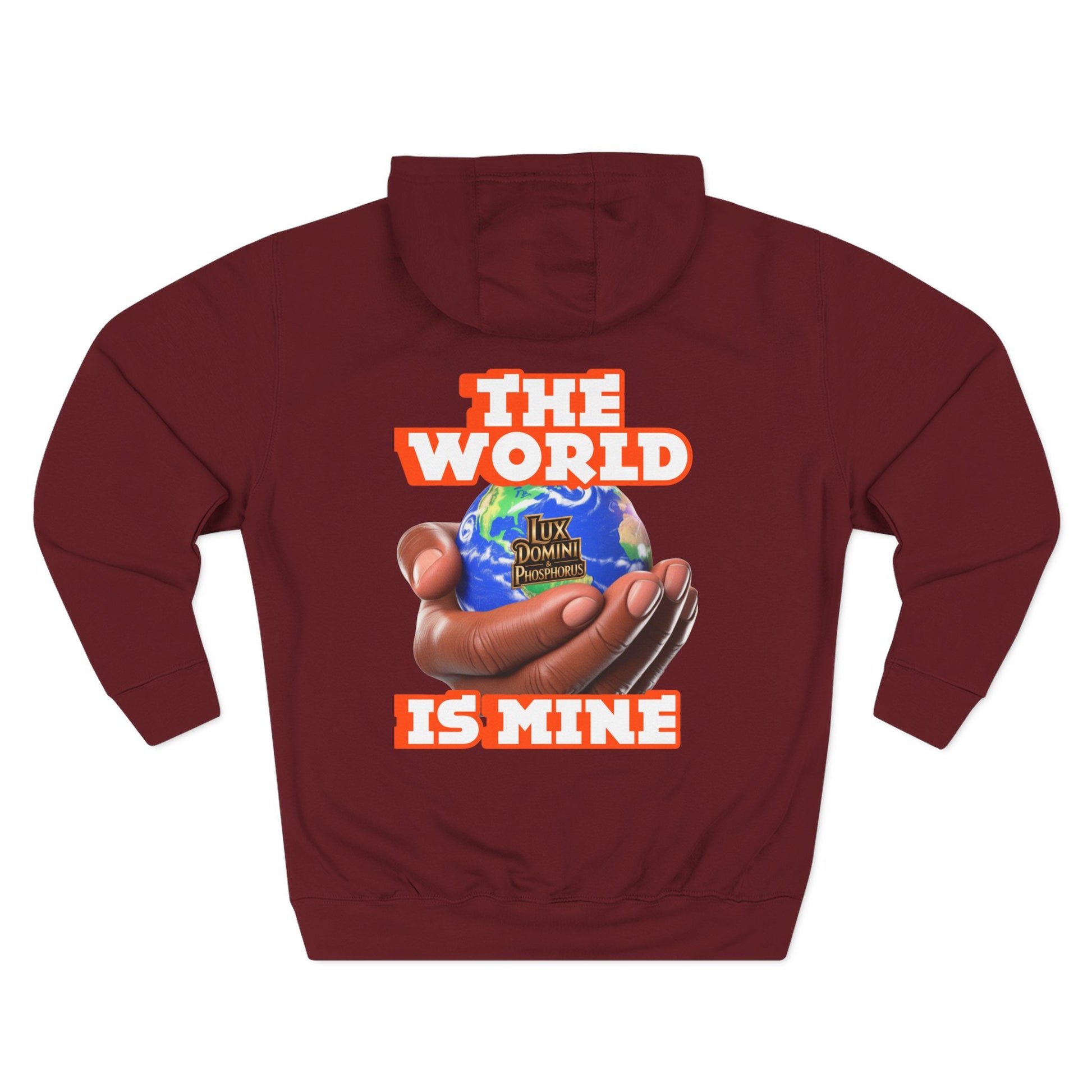 Hoodie - Lux Domini and Phosphorus The World Is Mine Design