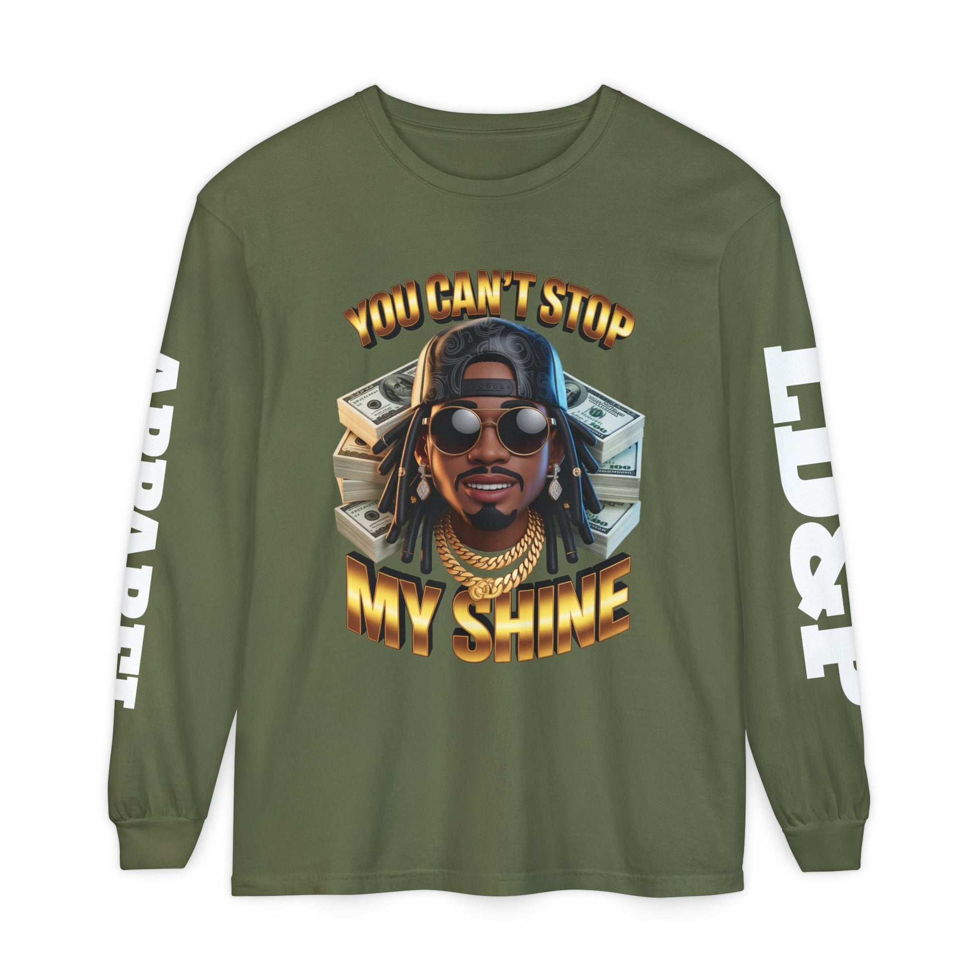 'You can't stop my shine ' Long Sleeve T-Shirt