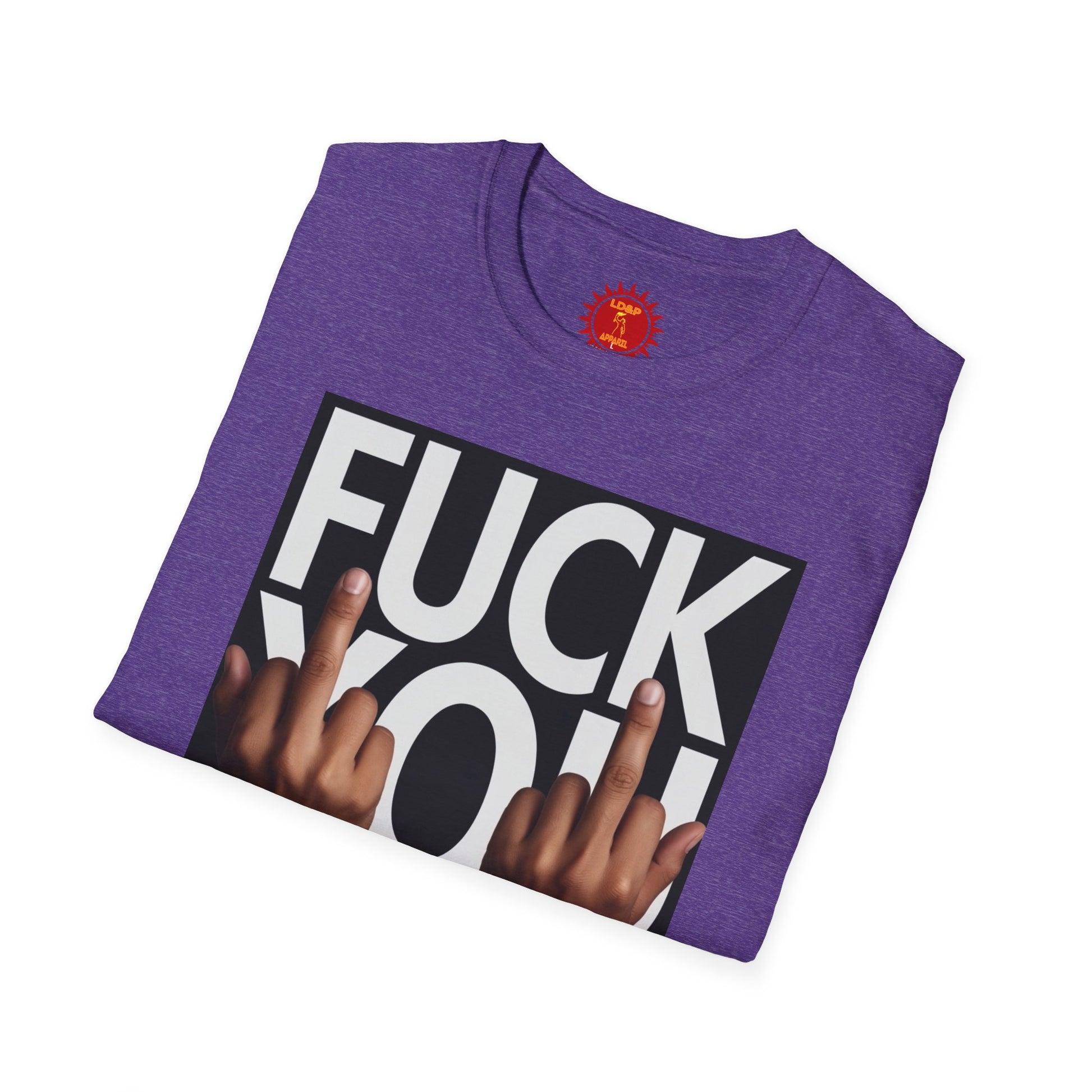 Fuck You Hater  LD&P APPAREL T‑Shirt