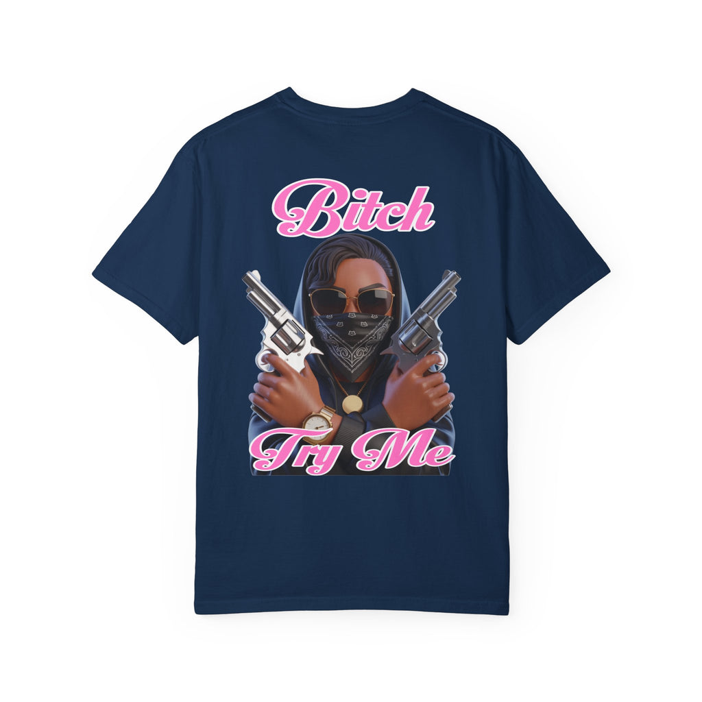 Try Me  T-Shirt