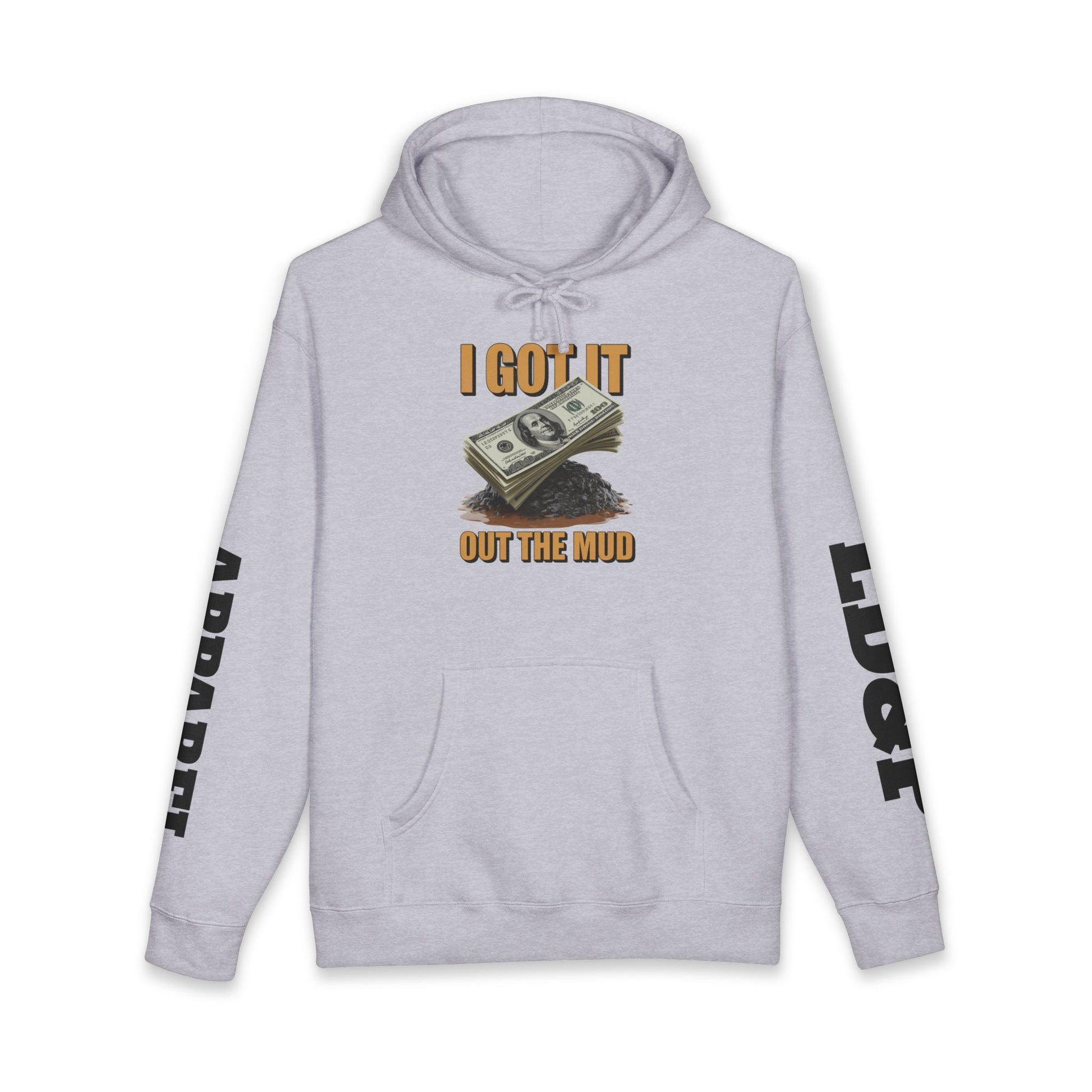 I Got It Out The Mud Hoodie — Money Stack Graphic Hoodie