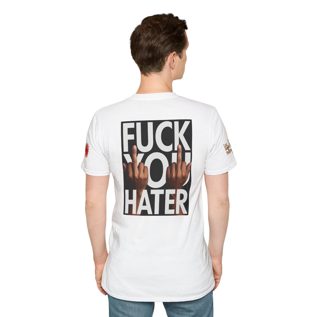 Fuck You Hater  LD&P APPAREL T‑Shirt