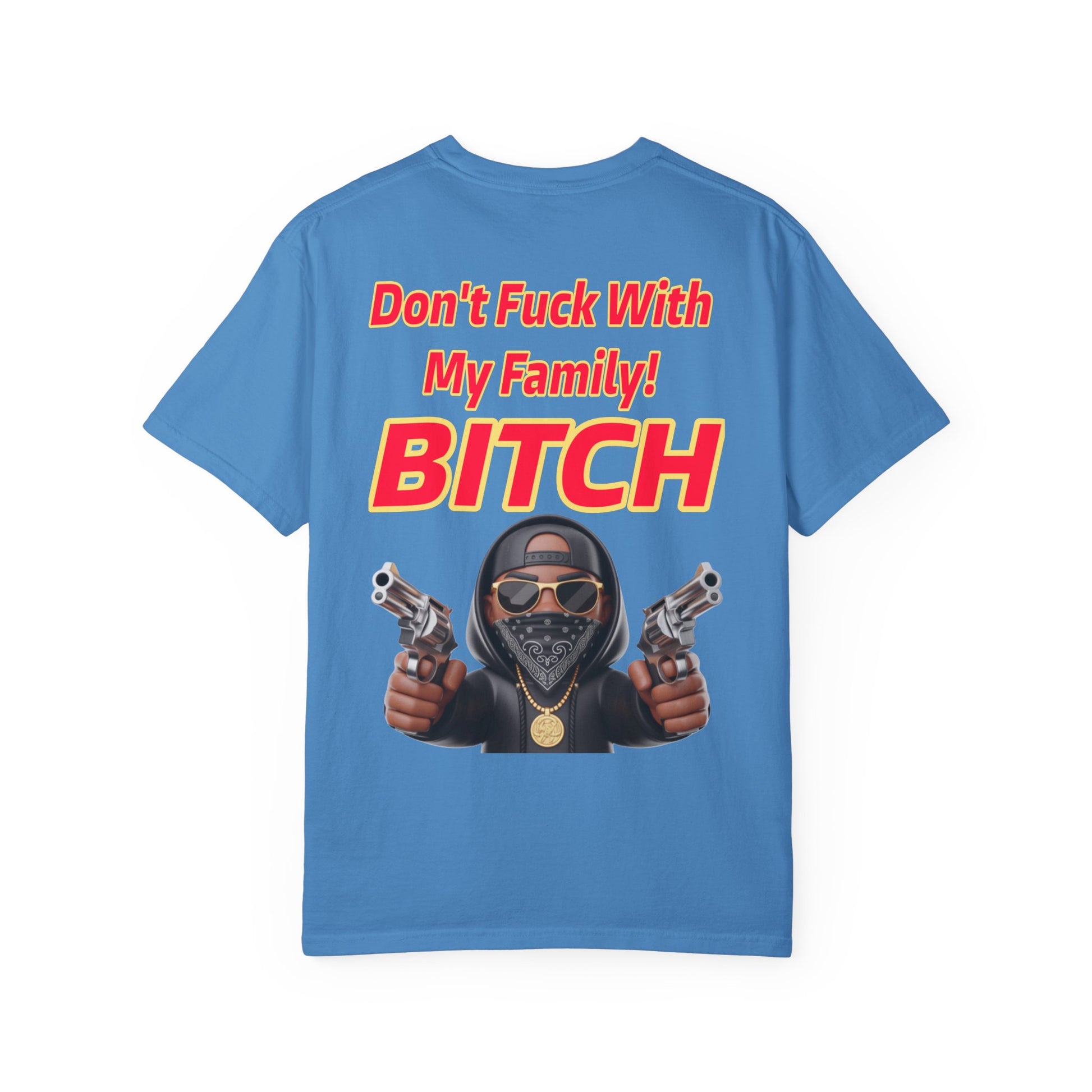 Unisex T-shirt - Don't Fuck with My Family Design