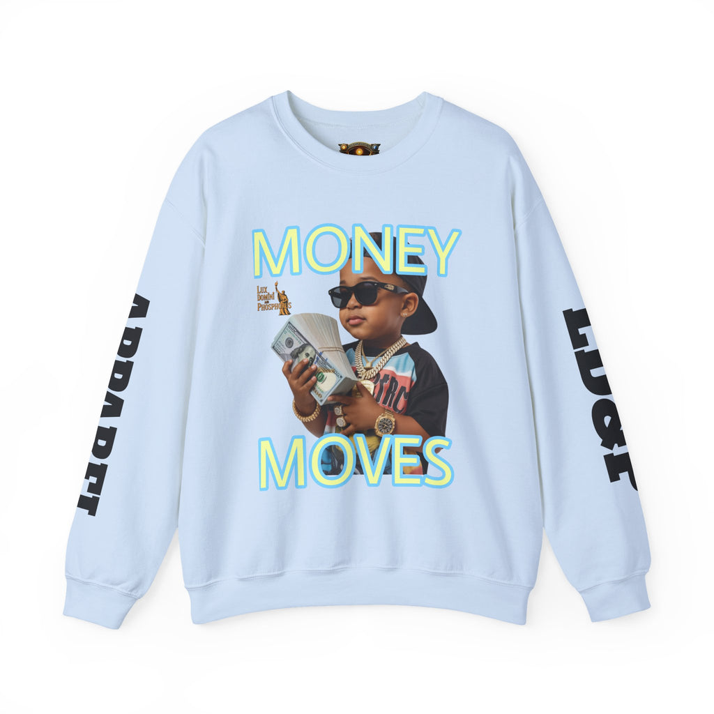 Money Moves Unisex Sweatshirt - LD&P APPAREL