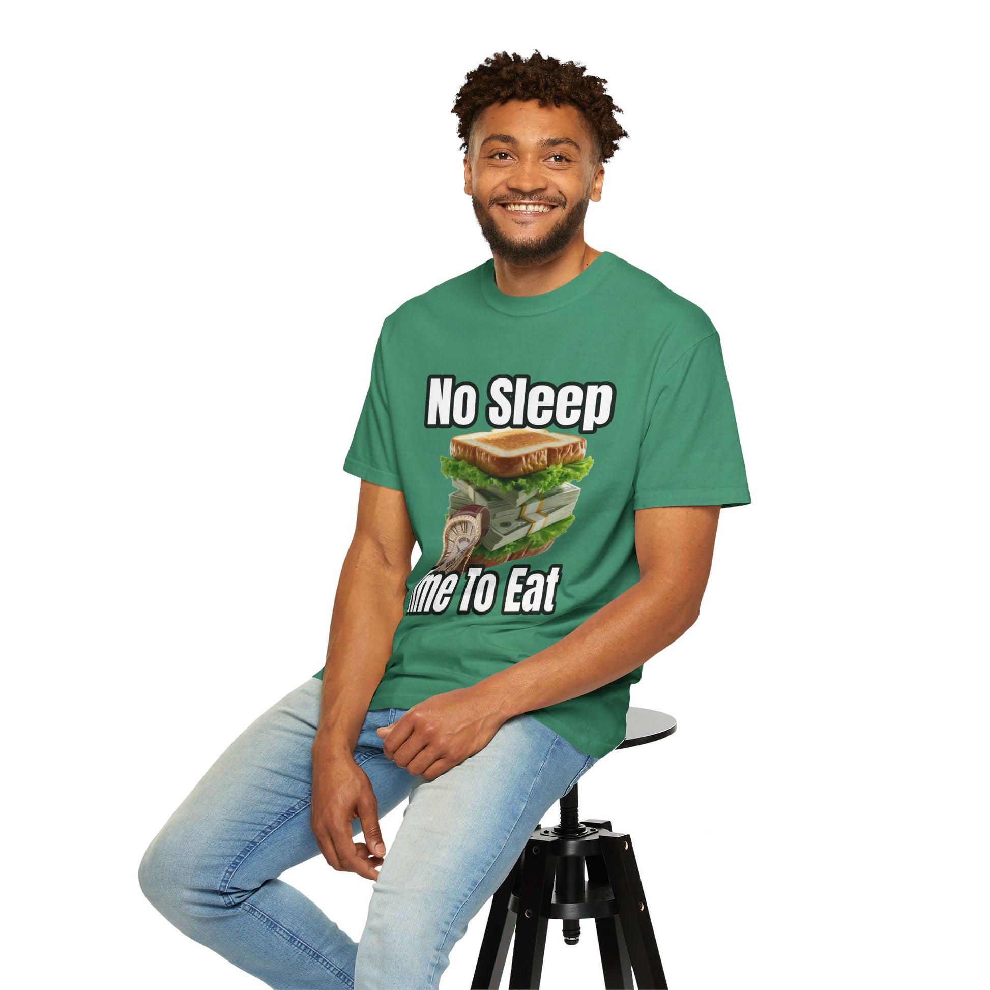 Garment-Dyed T-shirt - No Sleep, Time to Eat