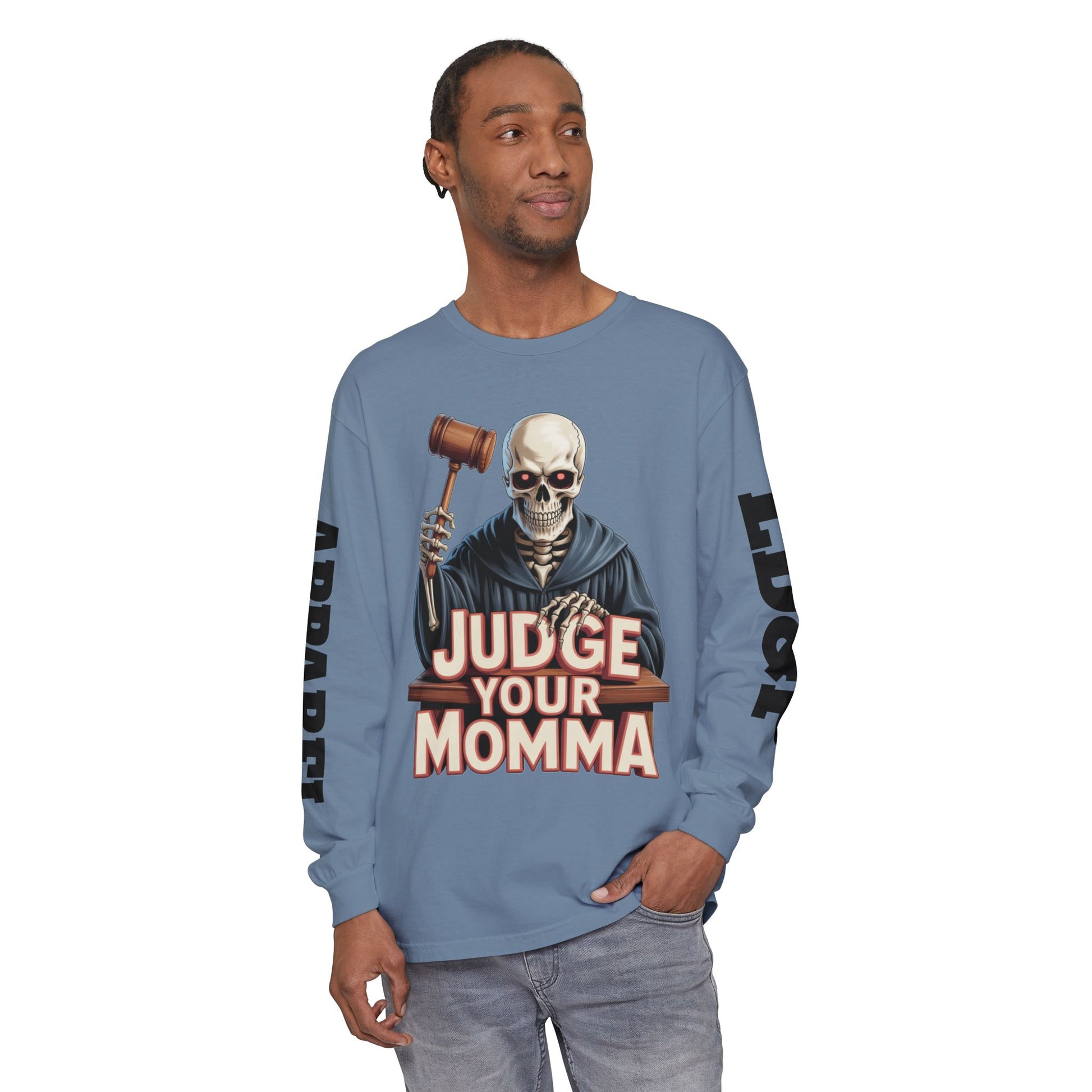Judge Your Momma Long Sleeve T-Shirt