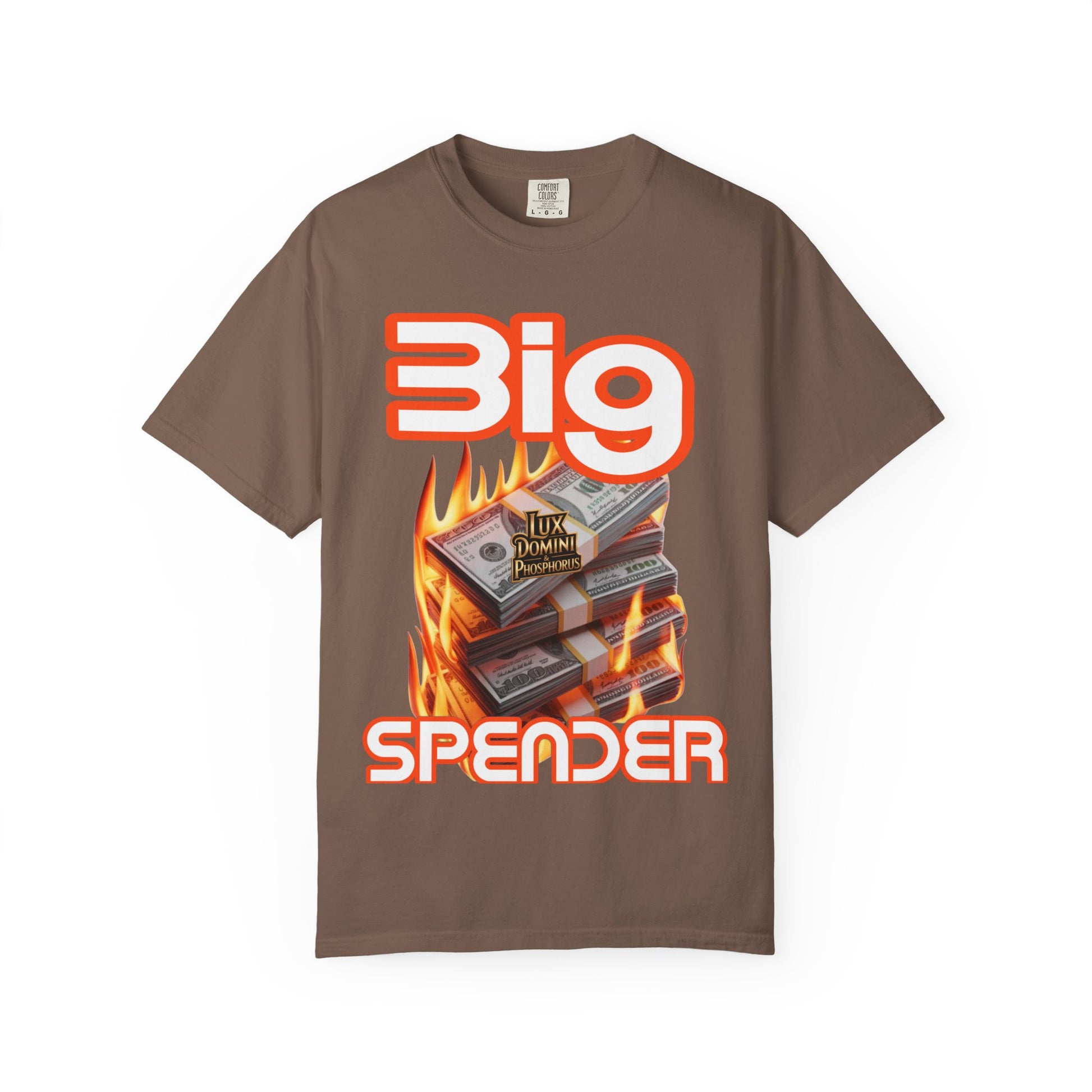 T-Shirt Big Spender Text Unisex Garment-Dyed Tee