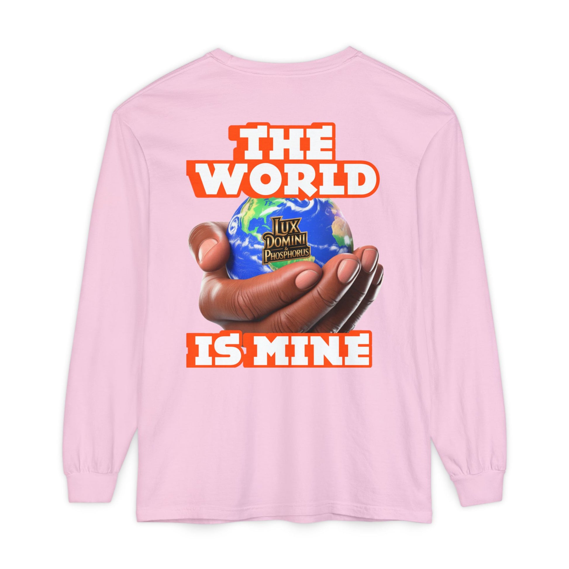 Garment-dyed Long Sleeve T-Shirt - The World Is Mine