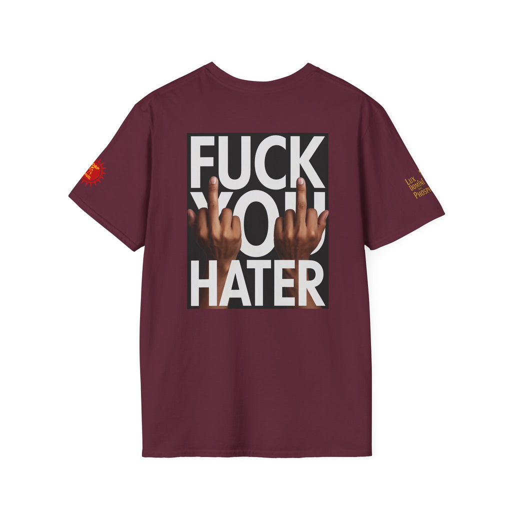 Fuck You Hater  LD&P APPAREL T‑Shirt