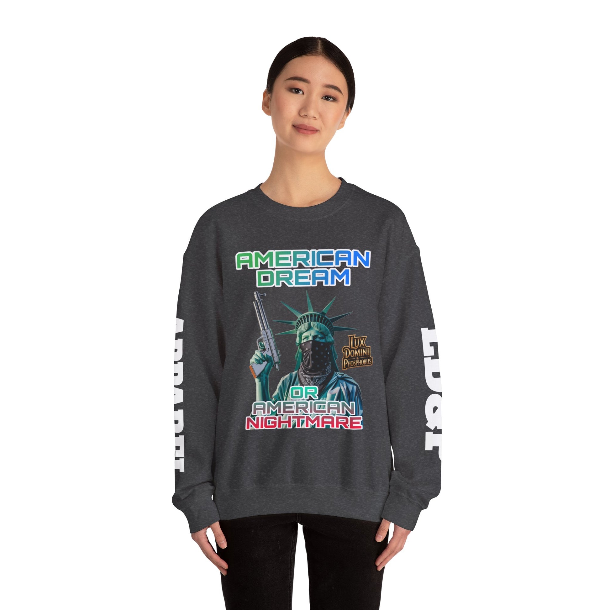 Sweatshirt - American Dream or Nightmare LD&P Apparel Design