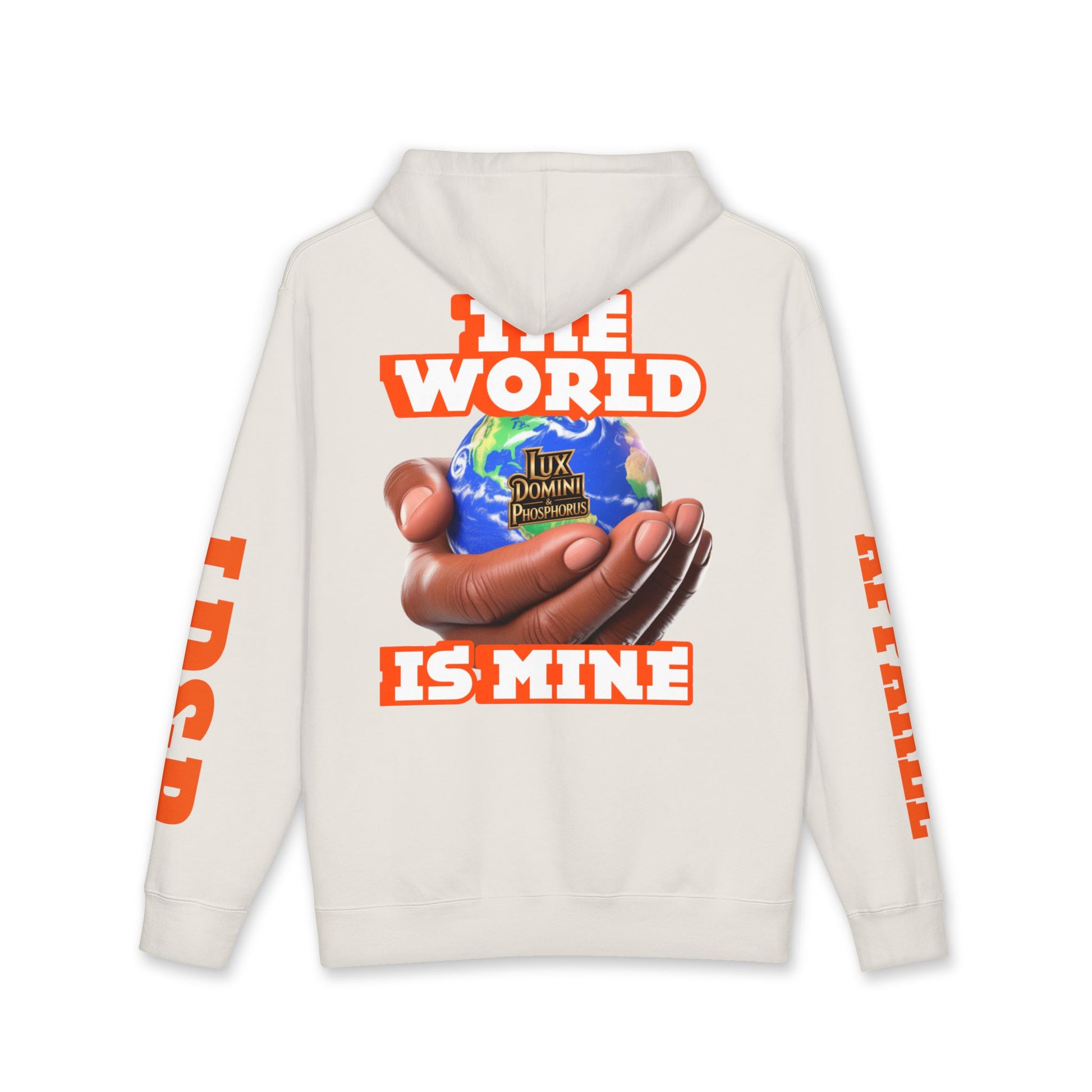 The World Is Mine Unisex Hoodie - LD&P APPAREL Design