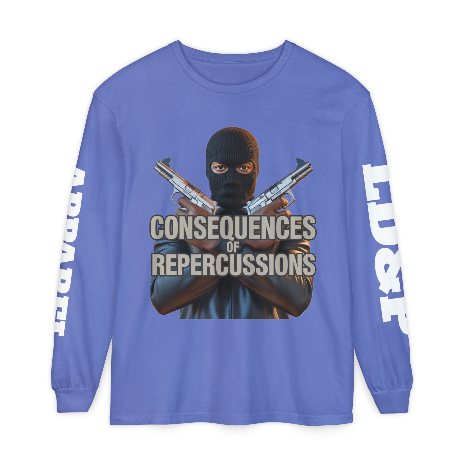 Long Sleeve T-Shirt Consciousness of Repercussions