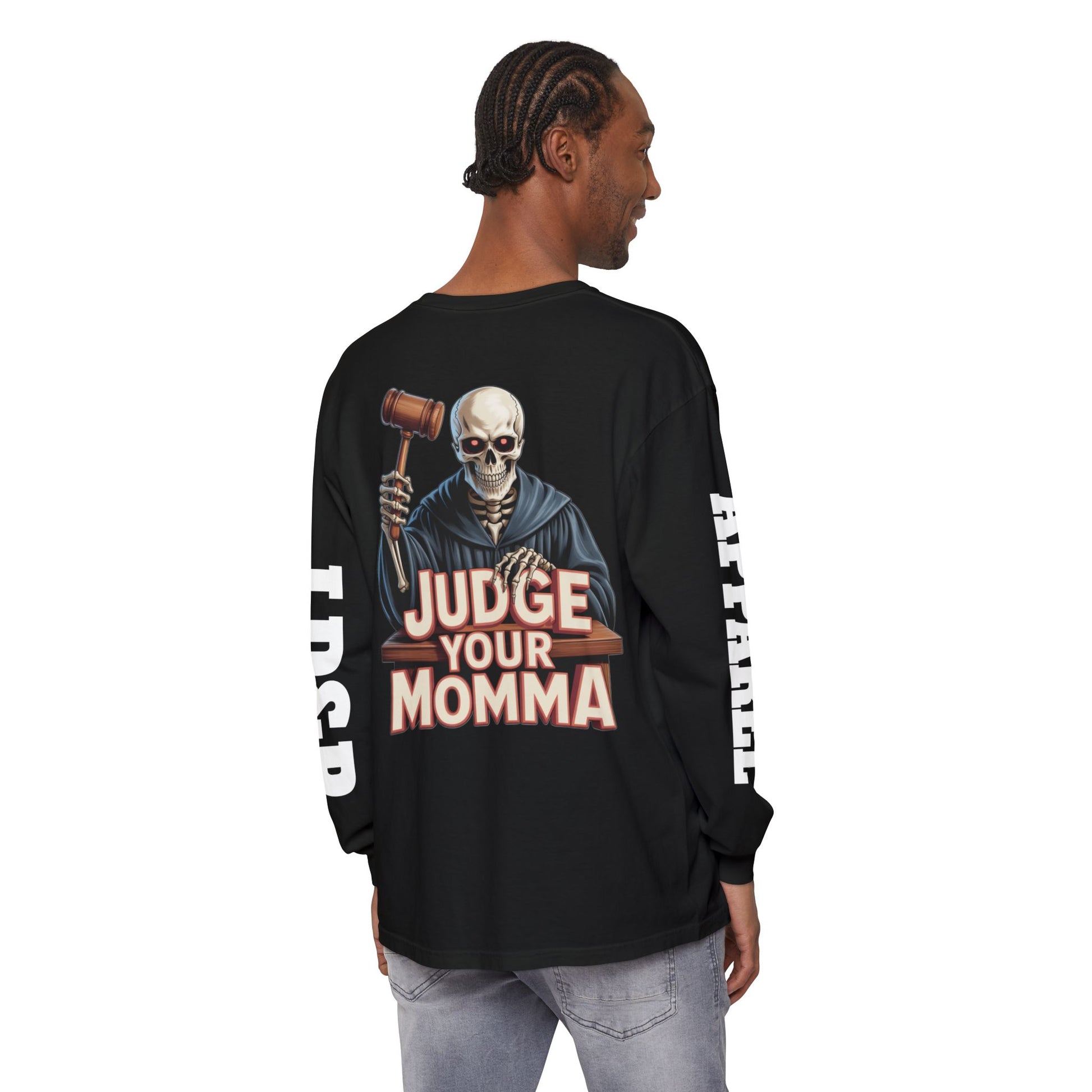 Judge Your Momma Long Sleeve T-Shirt