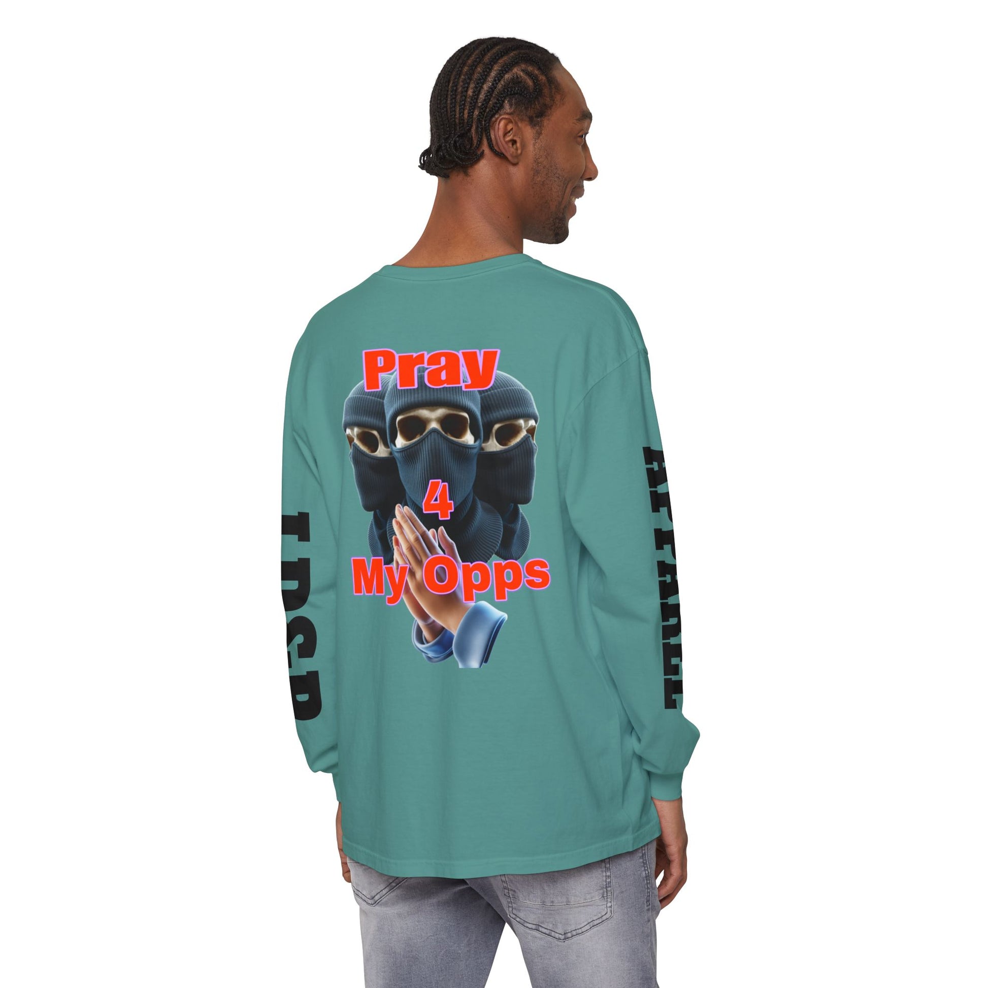 Pray 4 My Opps Long Sleeve T-Shirt - Bad Temper Design