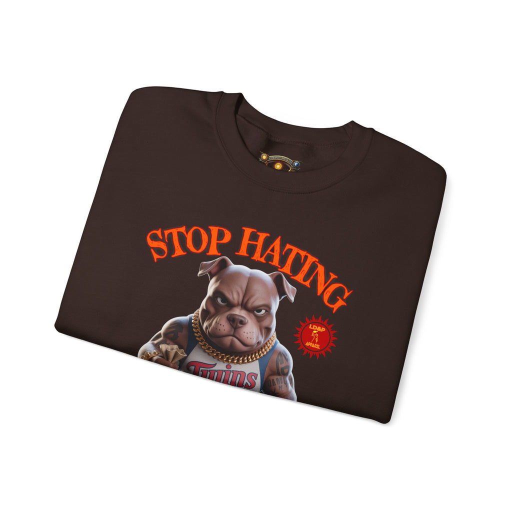 Unisex Sweatshirt Stop Hating LD&P Apparel Design