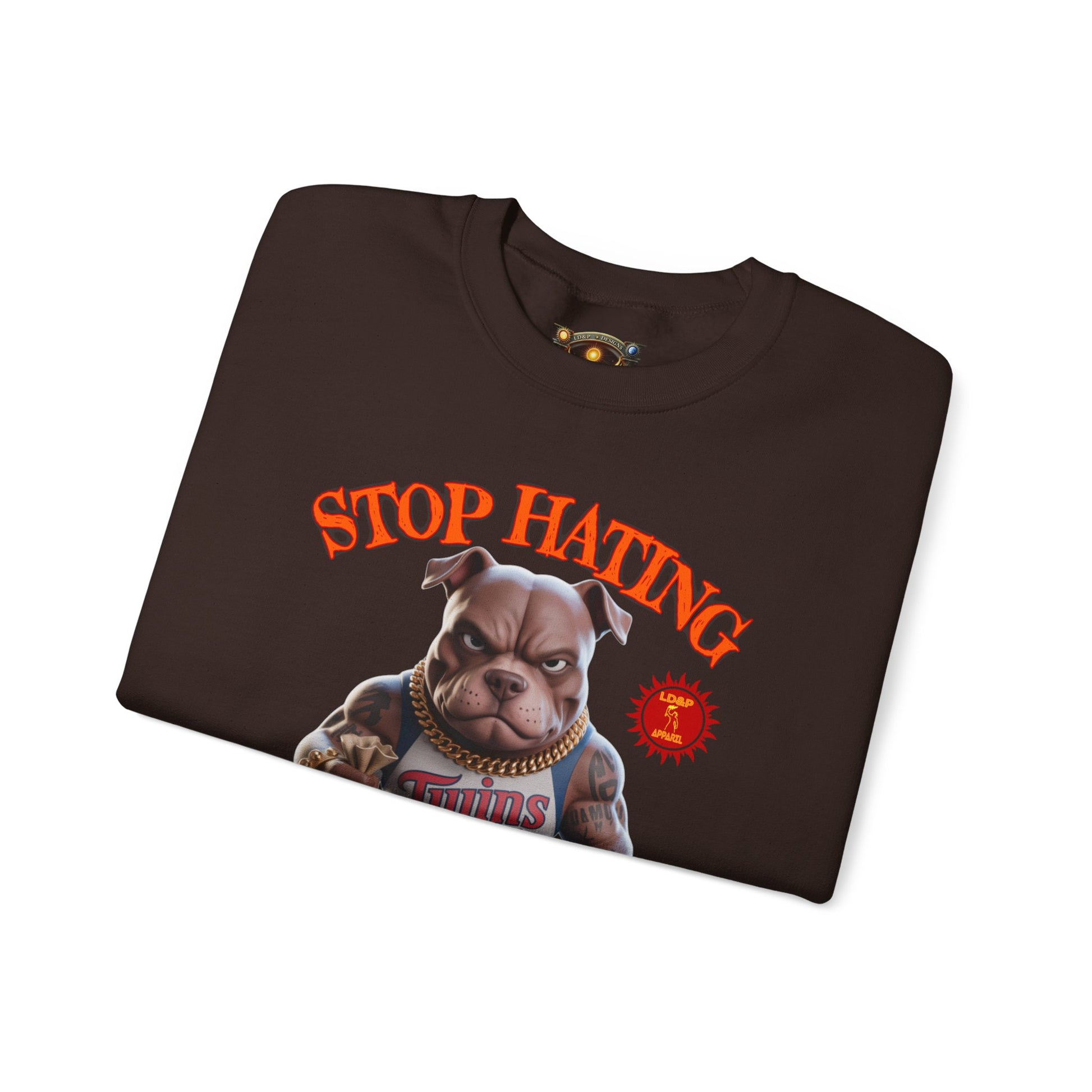 Unisex Sweatshirt Stop Hating LD&P Apparel Design