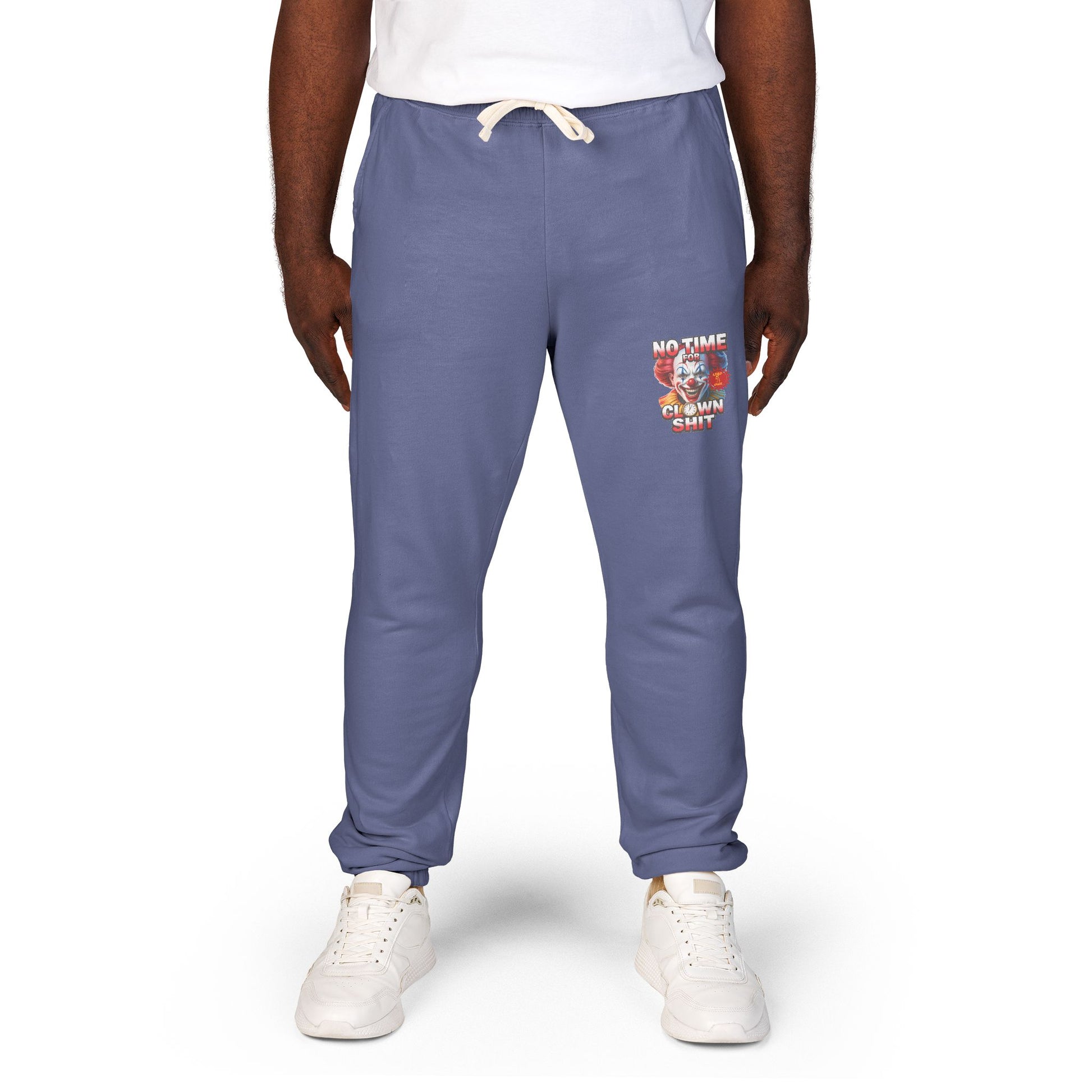 Graphic Sweatpants — 'No Time For Clown Shit Joggers