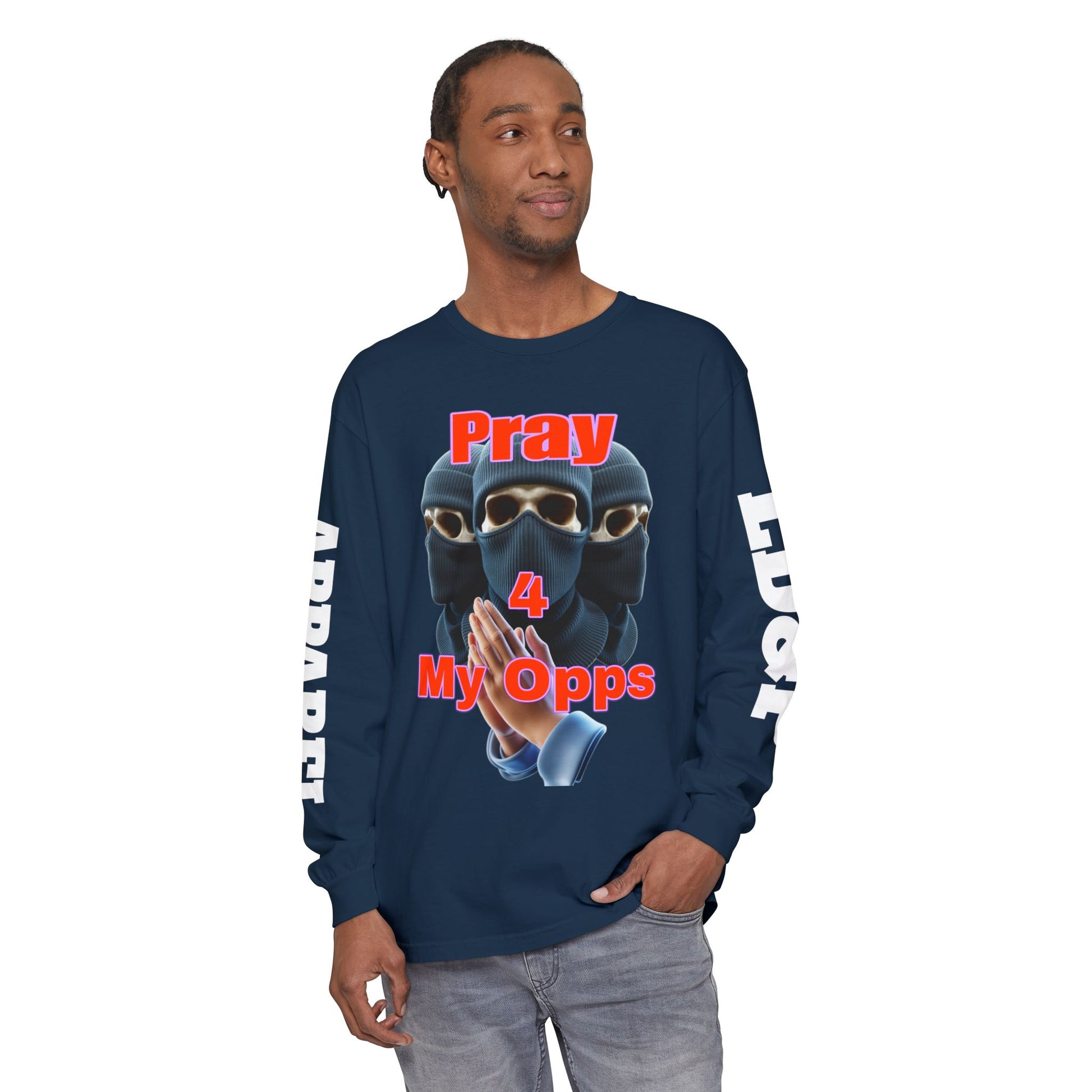 Pray 4 My Opps Long Sleeve T-Shirt - Bad Temper Design