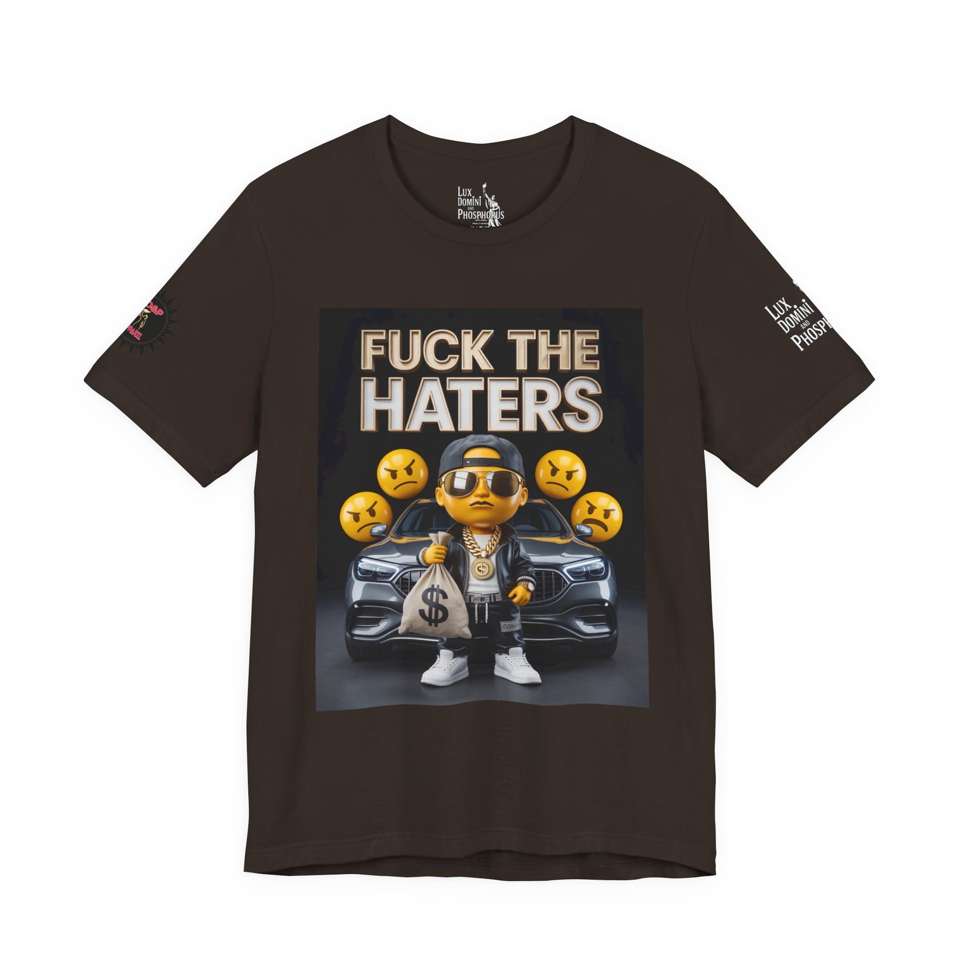 Fuck the Haters Unisex Tee - Bold Graphic Motivational Shirt