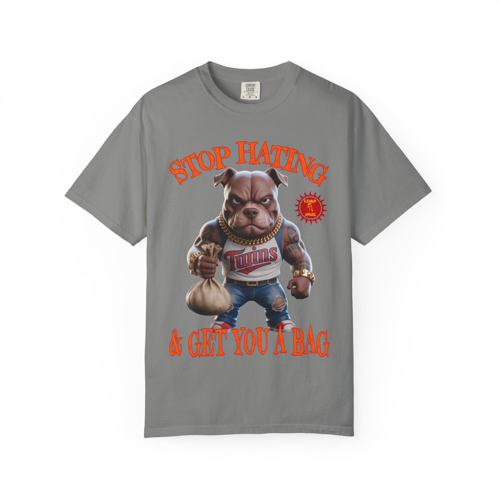 Stop Hating T-shirt