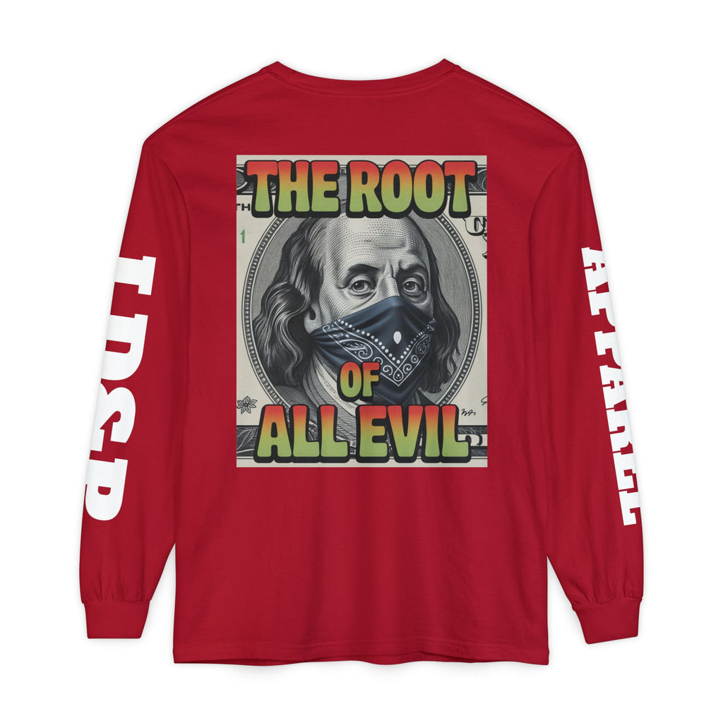 Garment-Dyed Long Sleeve T-Shirt The Root of Evil