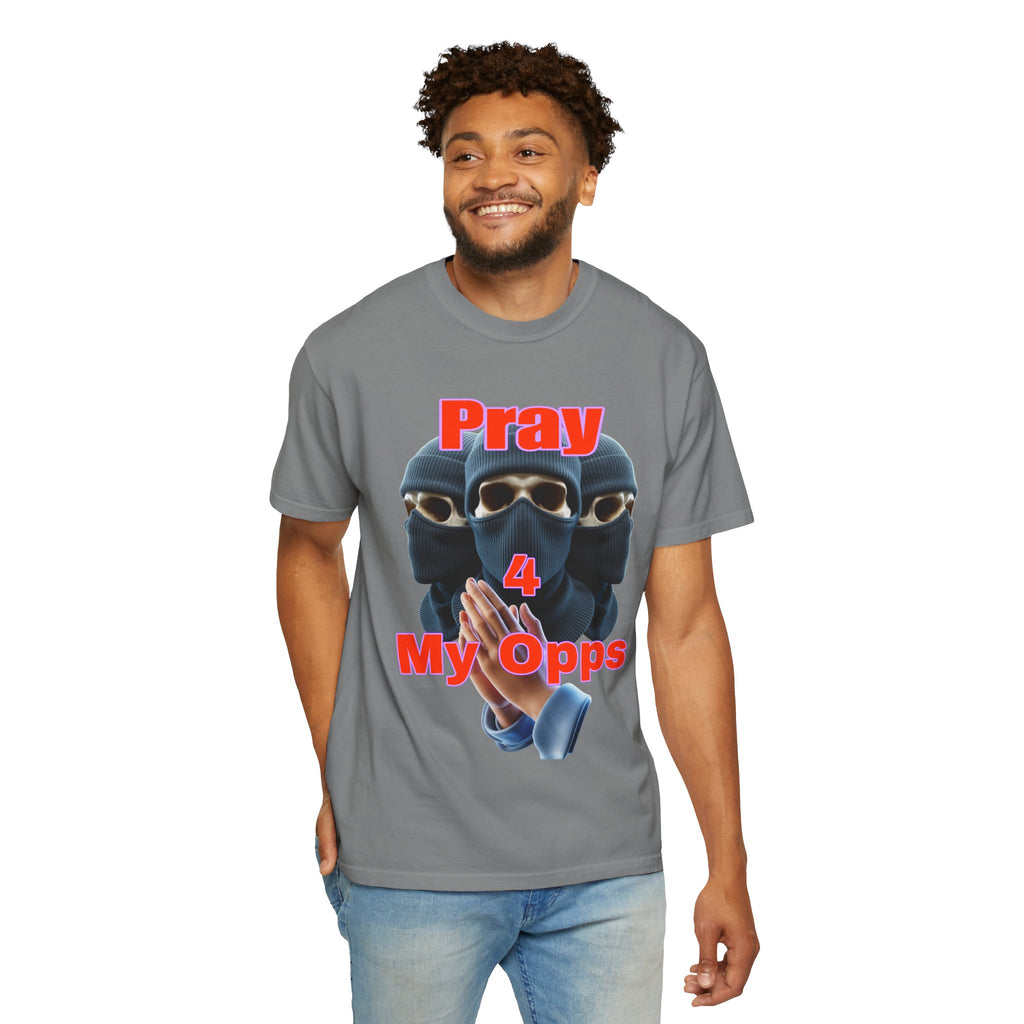 Pray for my opps T-shirt