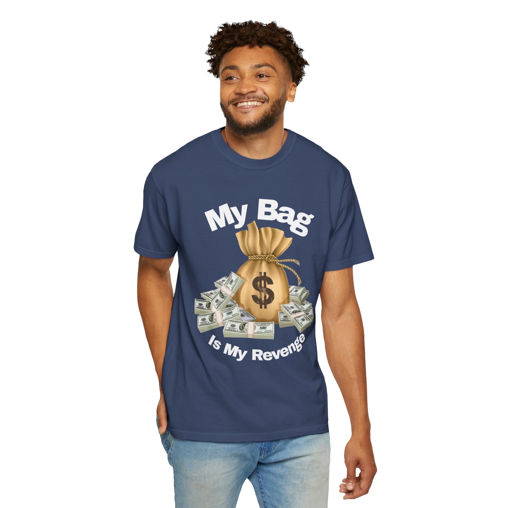 T-Shirt My Bag is My Revenge Unisex Garment-Dyed