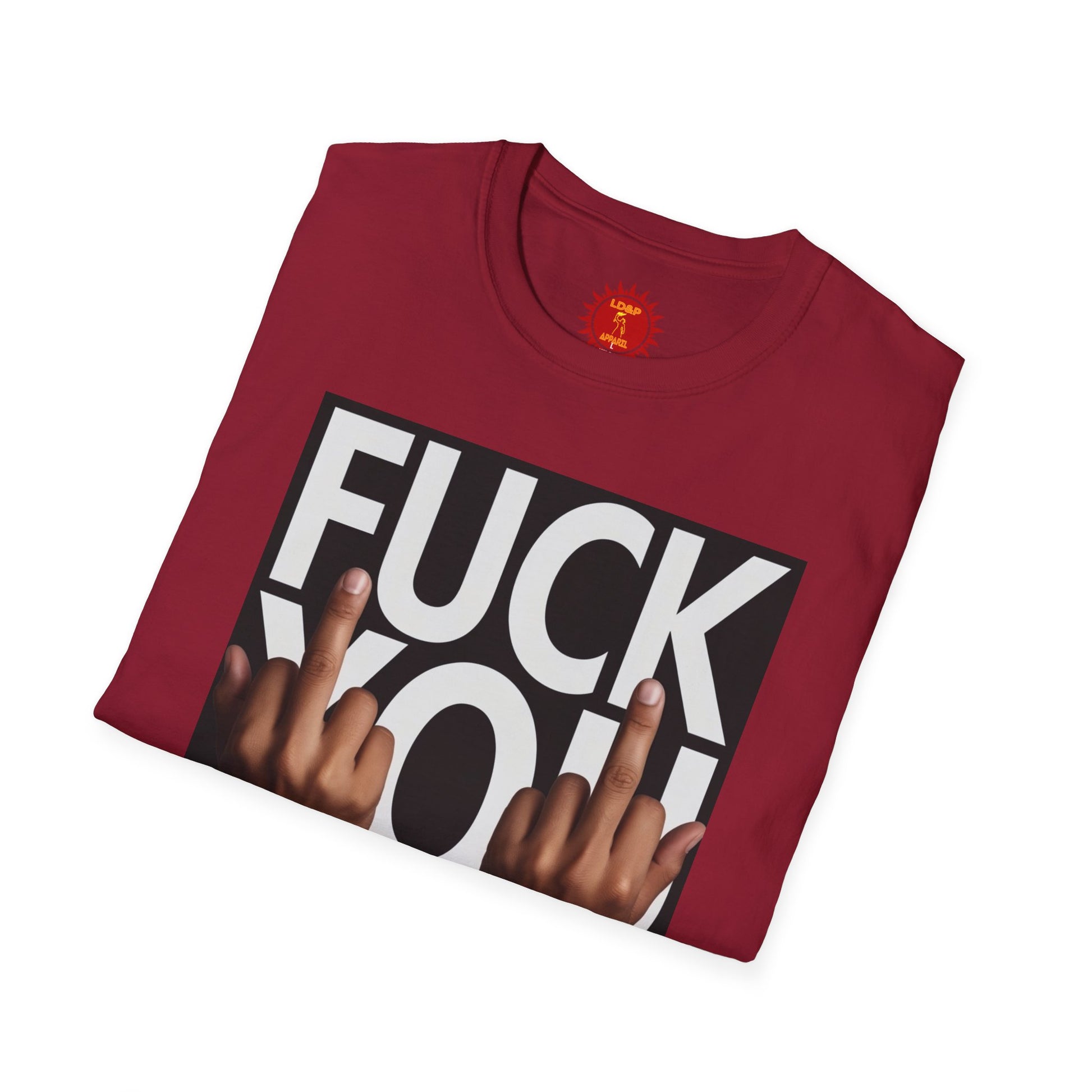 Fuck You Hater  LD&P APPAREL T‑Shirt